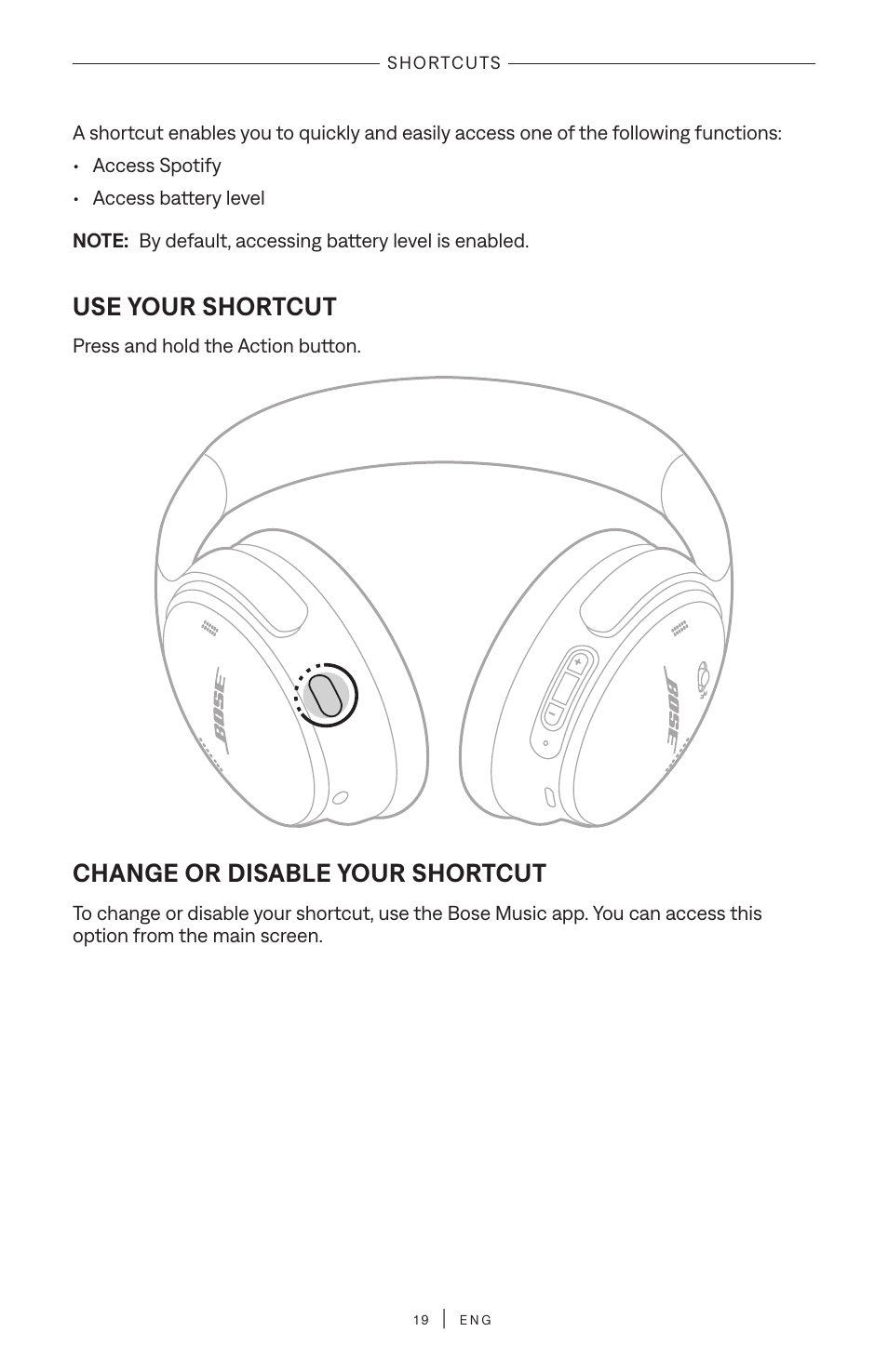 Shortcuts, Use your shortcut, Change or disable your shortcut | Bose QuietComfort Wireless Over-Ear Active Noise Canceling Headphones (White Smoke) User Manual | Page 19 / 42