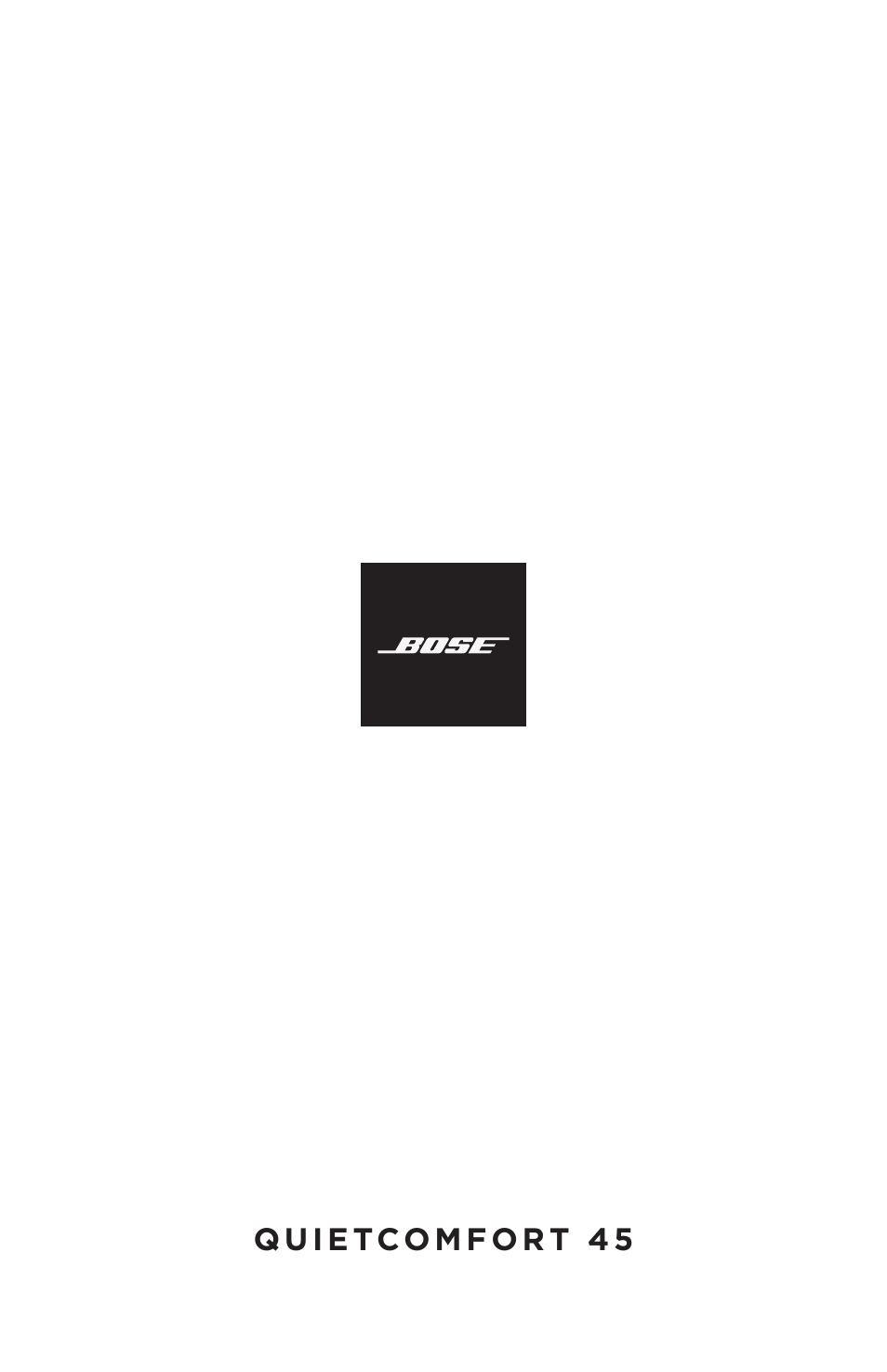 Bose QuietComfort 45 Noise-Canceling Wireless Over-Ear Headphones (White Smoke) User Manual | 40 pages