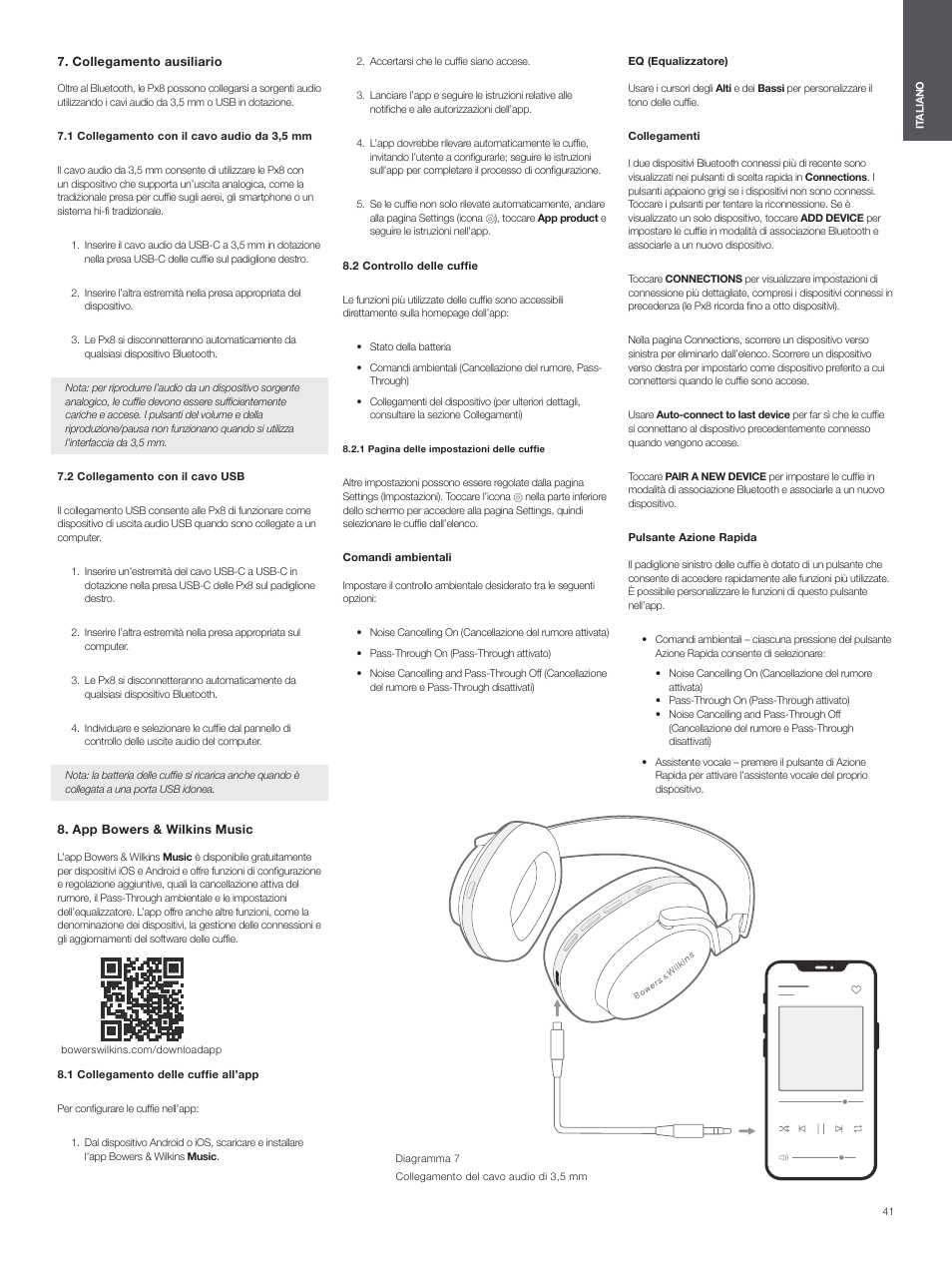 Collegamento ausiliario, 1 collegamento con il cavo audio da 3,5 mm, 2 collegamento con il cavo usb | App bowers & wilkins music, 1 collegamento delle cuffie all’app, 2 controllo delle cuffie | Bowers & Wilkins Px8 Noise-Canceling Wireless Over-Ear Headphones (Royal Burgundy) User Manual | Page 41 / 120