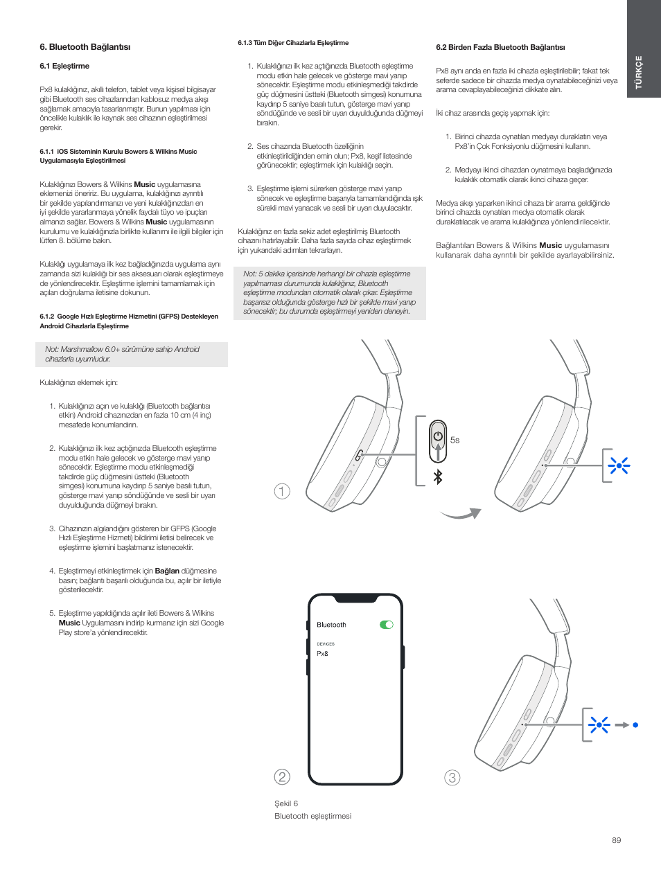 Bluetooth bağlantısı, 1 eşleştirme, 3 tüm diğer cihazlarla eşleştirme | 2 birden fazla bluetooth bağlantısı | Bowers & Wilkins Px8 Noise-Canceling Wireless Over-Ear Headphones (Royal Burgundy) User Manual | Page 89 / 120