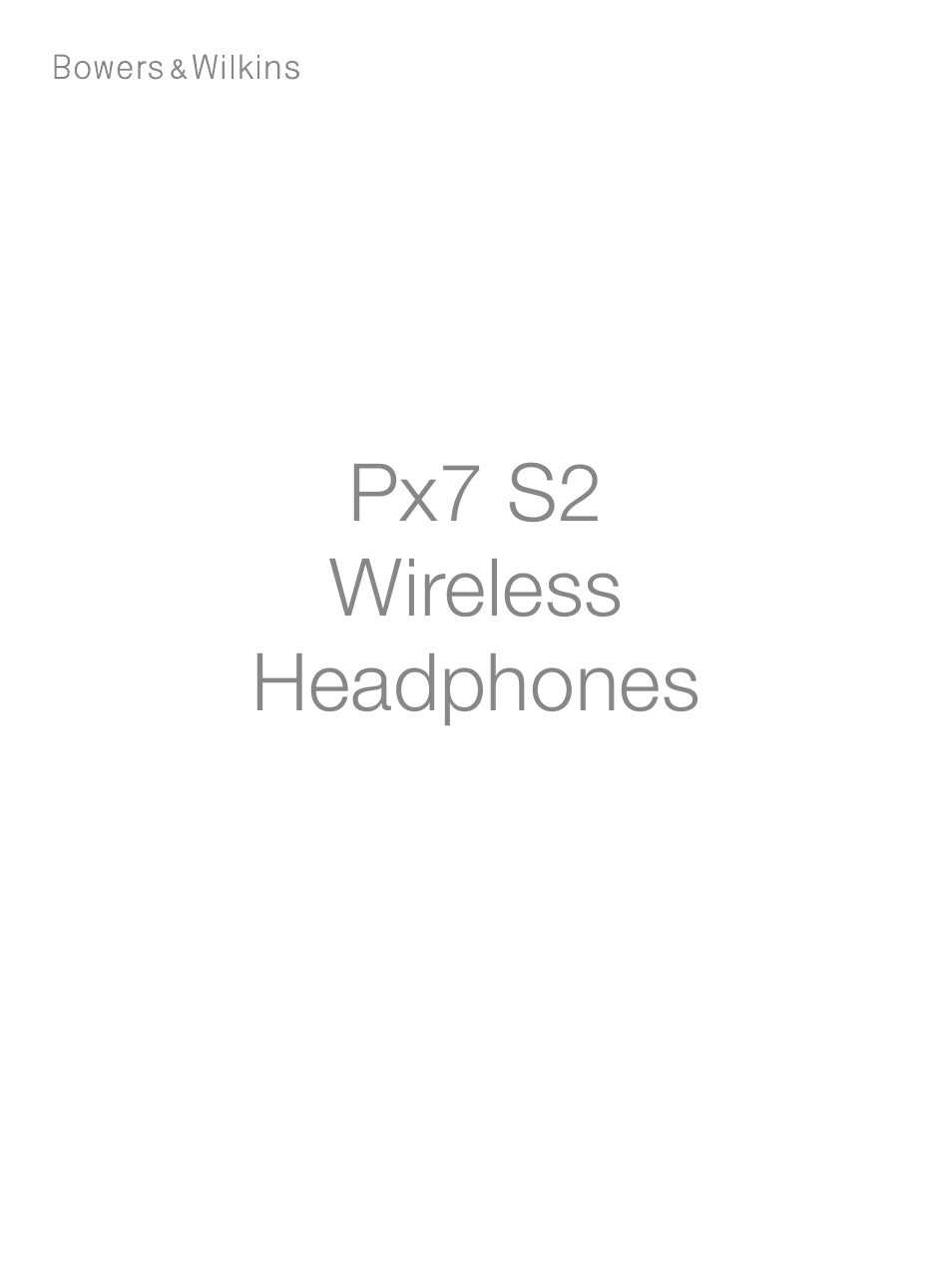 Bowers & Wilkins Px7 S2 Noise-Canceling Wireless Over-Ear Headphones (Gray) User Manual | 8 pages