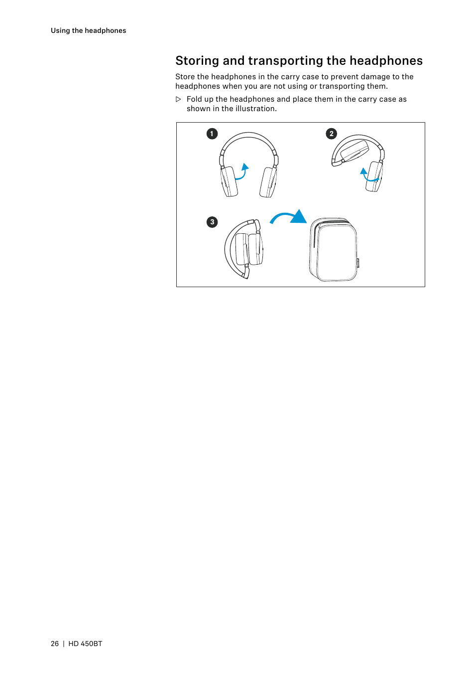 Storing and transporting the headphones | Sennheiser HD 450BT Noise-Canceling Wireless Over-Ear Headphones (White) User Manual | Page 26 / 33