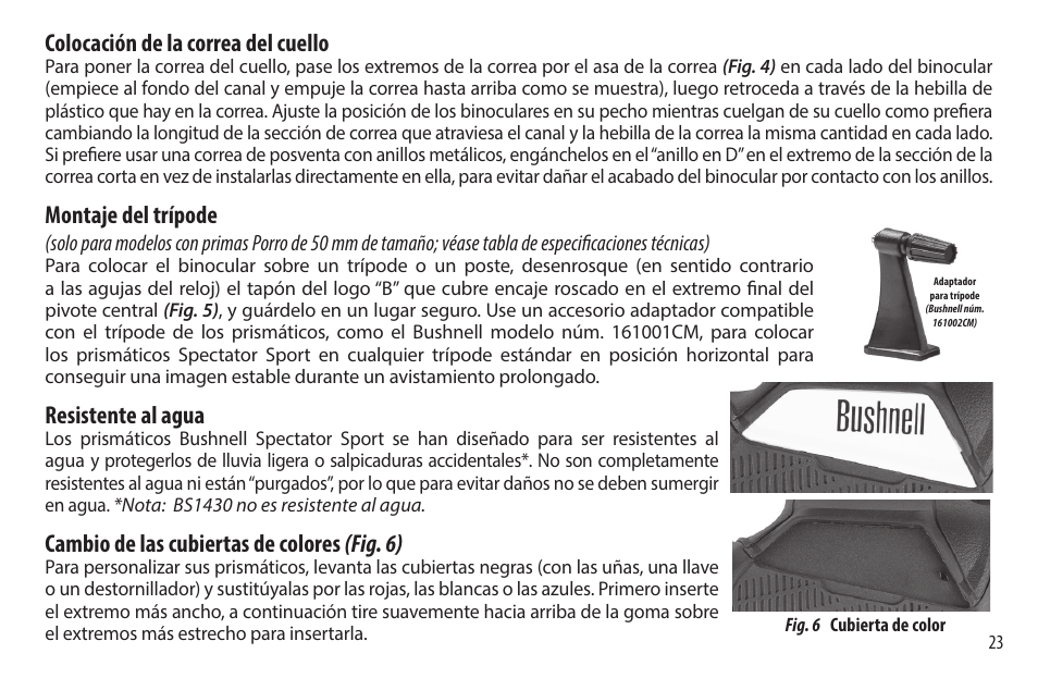 Colocación de la correa del cuello, Montaje del trípode, Resistente al agua | Cambio de las cubiertas de colores (fig. 6) | Bushnell 8x32 Spectator Sport Binoculars (Black) User Manual | Page 23 / 52