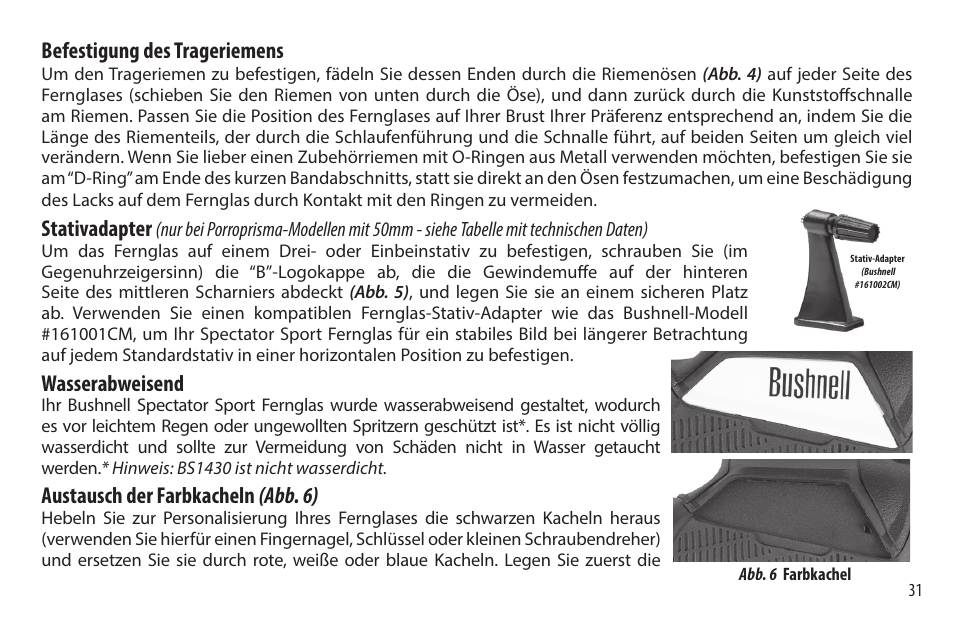 Befestigung des trageriemens, Stativadapter, Wasserabweisend | Austausch der farbkacheln (abb. 6) | Bushnell 8x32 Spectator Sport Binoculars (Black) User Manual | Page 31 / 52