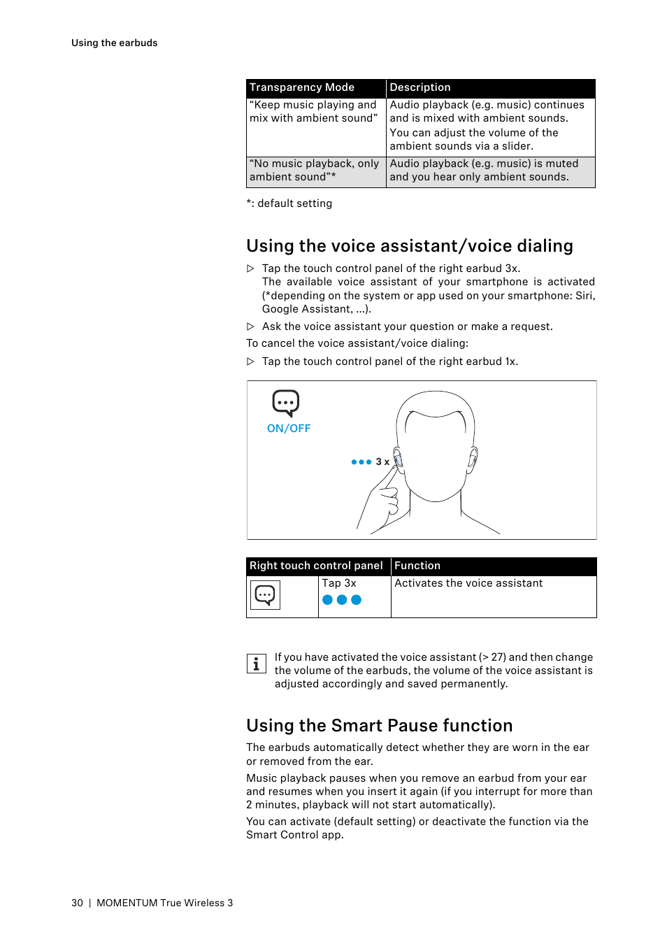 Using the voice assistant/voice dialing, Using the smart pause function | Sennheiser MOMENTUM True Wireless 3 Noise-Canceling In-Ear Headphones (Graphite) User Manual | Page 30 / 46