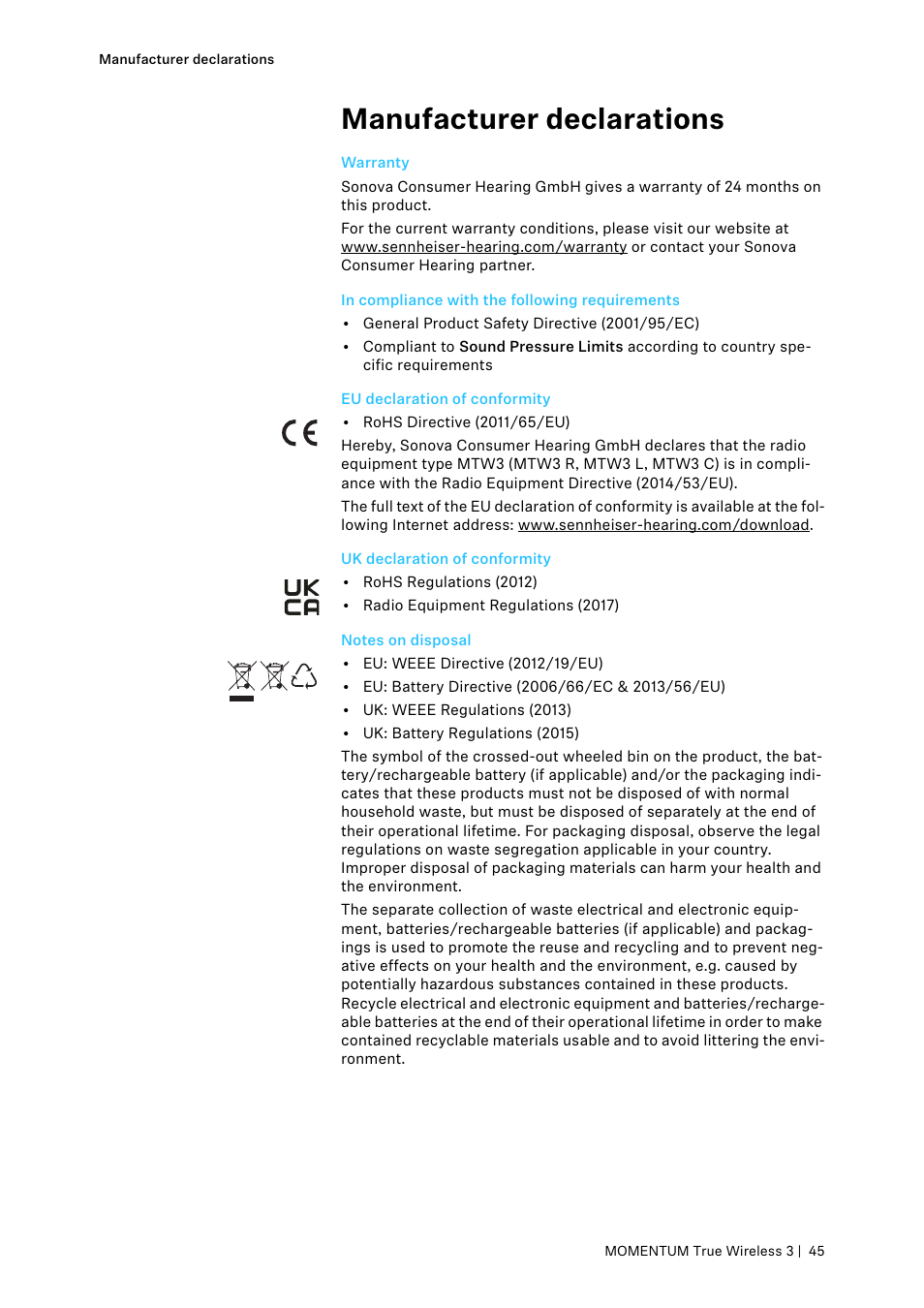 Manufacturer declarations, Warranty, In compliance with the following requirements | Eu declaration of conformity, Uk declaration of conformity, Notes on disposal | Sennheiser MOMENTUM True Wireless 3 Noise-Canceling In-Ear Headphones (Graphite) User Manual | Page 45 / 46