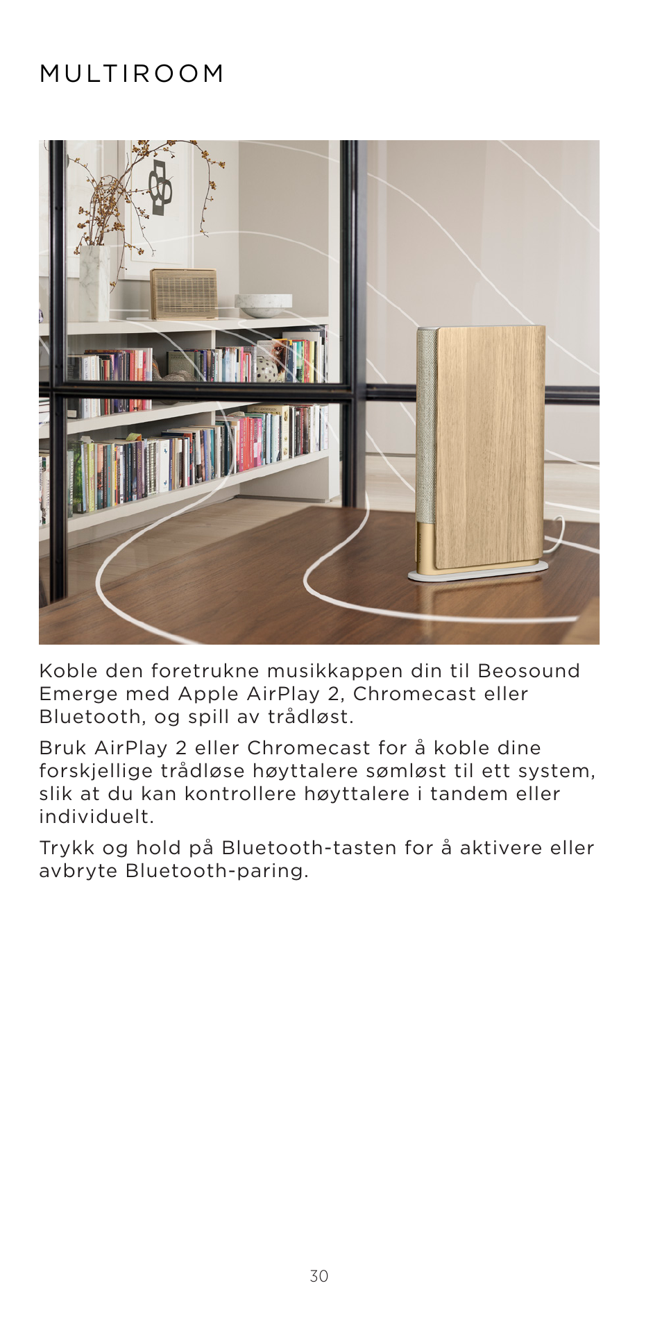 Bang & Olufsen Beosound Emerge Compact Wi-Fi Home Speaker (Gold Tone Light Oak) User Manual | Page 30 / 122