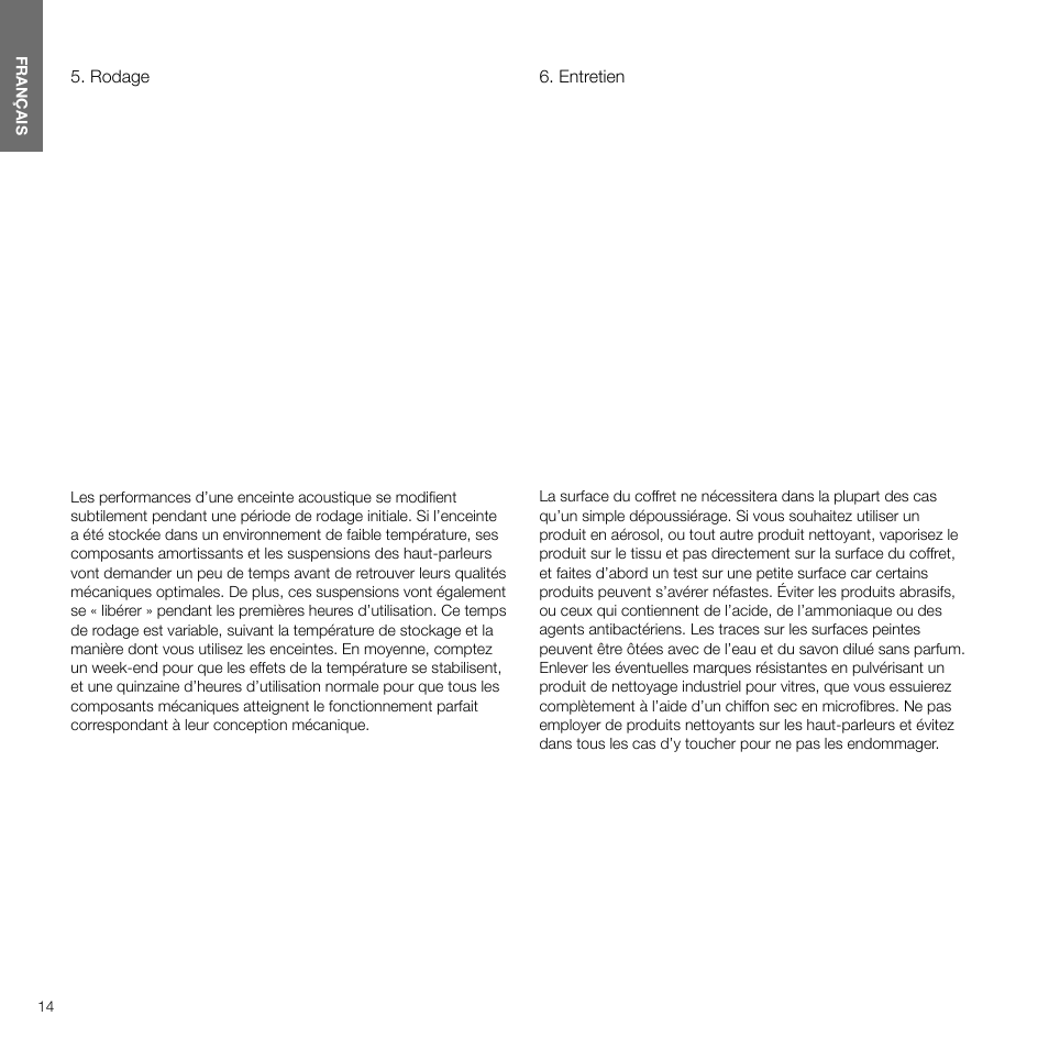 Rodage, Entretien | Bowers & Wilkins 607 Anniversary Edition 2-Way Bookshelf Speakers (Matte White, Pair) User Manual | Page 14 / 90