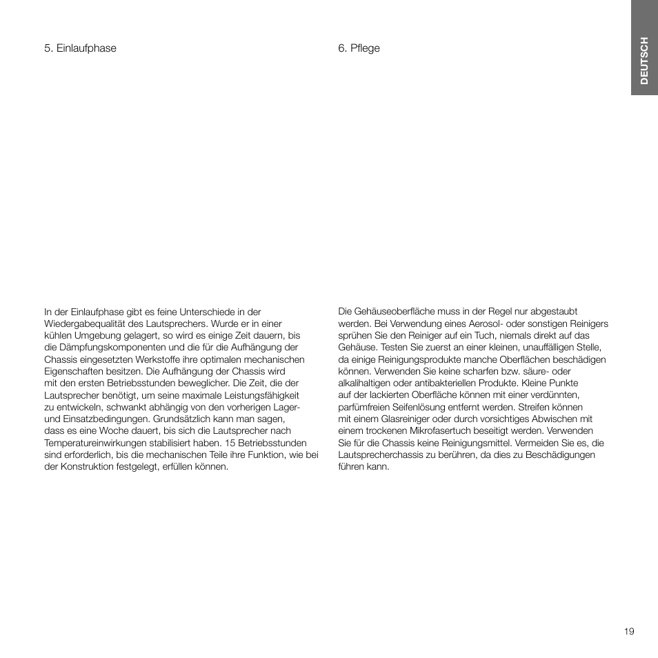 Einlaufphase, Pflege, Einlaufphase 10 6. pflege | Bowers & Wilkins 607 Anniversary Edition 2-Way Bookshelf Speakers (Matte White, Pair) User Manual | Page 19 / 90