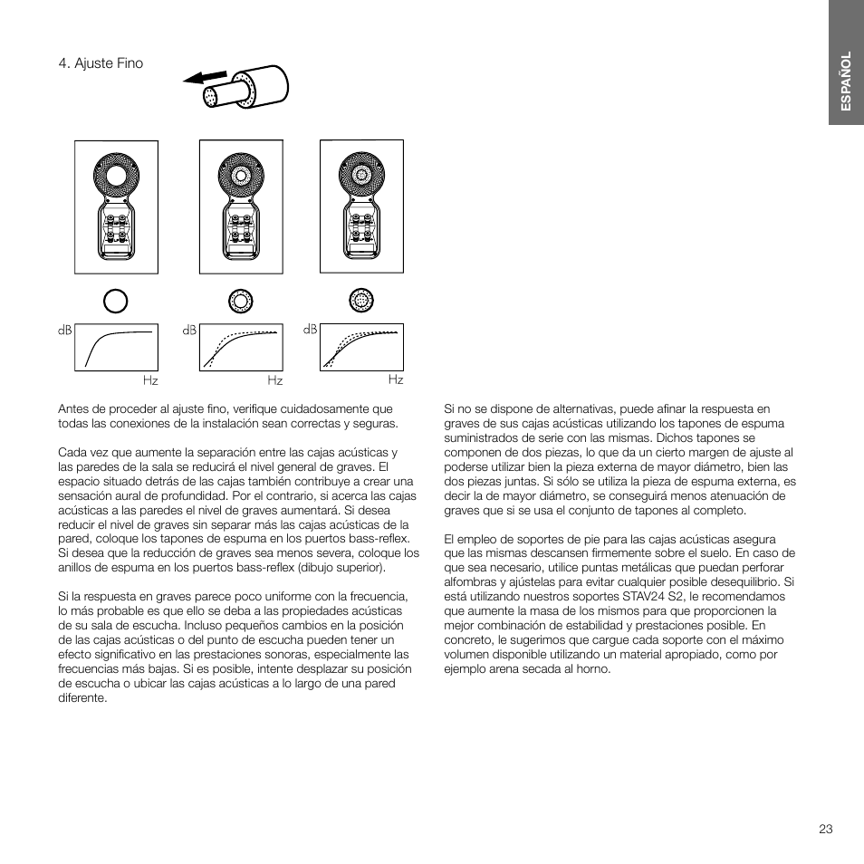 Ajuste fino | Bowers & Wilkins 607 Anniversary Edition 2-Way Bookshelf Speakers (Matte White, Pair) User Manual | Page 23 / 90