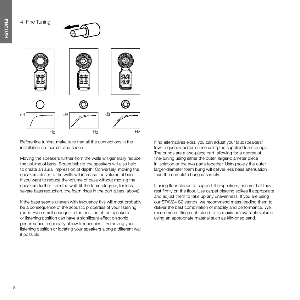 Fine tuning, Fine tuning 9 | Bowers & Wilkins 607 Anniversary Edition 2-Way Bookshelf Speakers (Matte White, Pair) User Manual | Page 8 / 90