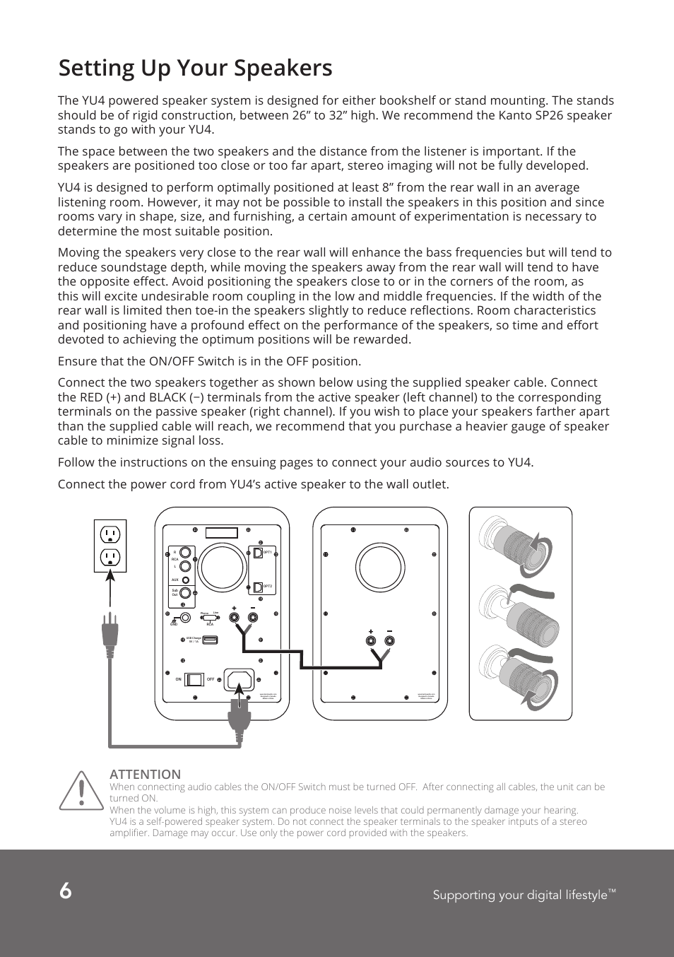 Setting up your speakers, Attention, Supporting your digital lifestyle | Kanto Living YUP4 2-Way Bookshelf Speakers (Matte White, Pair) User Manual | Page 6 / 12