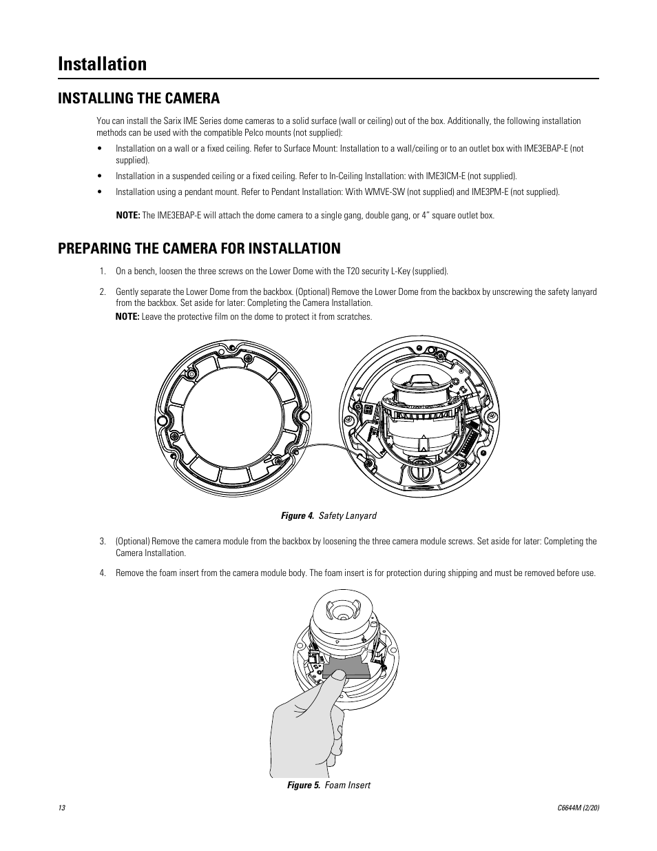 Installation, Installing the camera, Preparing the camera for installation | Pelco IME3ICM-E In-Ceiling Mount for Sarix Enhanced 3 Series Cameras User Manual | Page 13 / 24