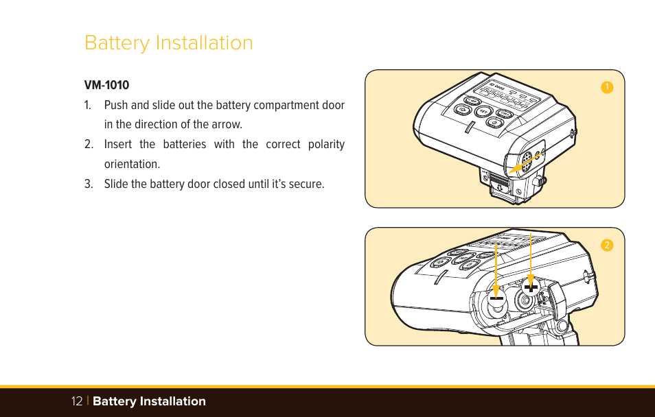 Battery installation | Bolt VM-1010C TTL Macro Flash User Manual | Page 12 / 36
