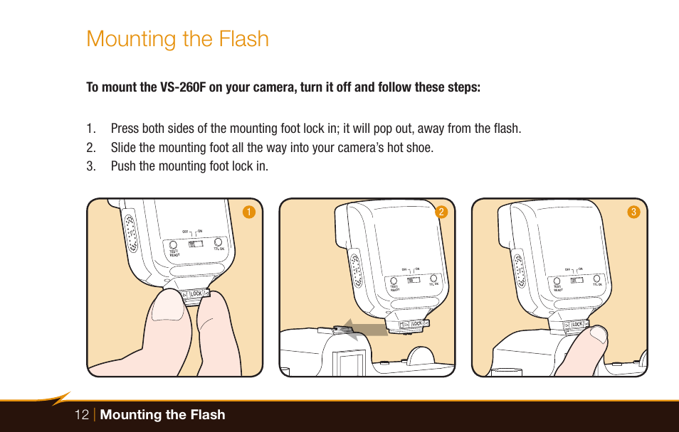 Mounting the flash, 12 | mounting the flash | Bolt VS-260F Compact On-Camera Flash for Cameras User Manual | Page 12 / 24