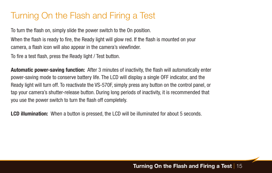 Turning on the flash and firing a test | Bolt VS-570F Wireless TTL Flash for Cameras User Manual | Page 15 / 36