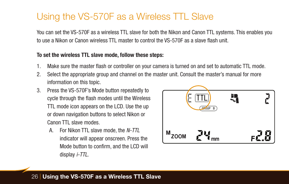 Using the vs-570f as a wireless ttl slave | Bolt VS-570F Wireless TTL Flash for Cameras User Manual | Page 26 / 36