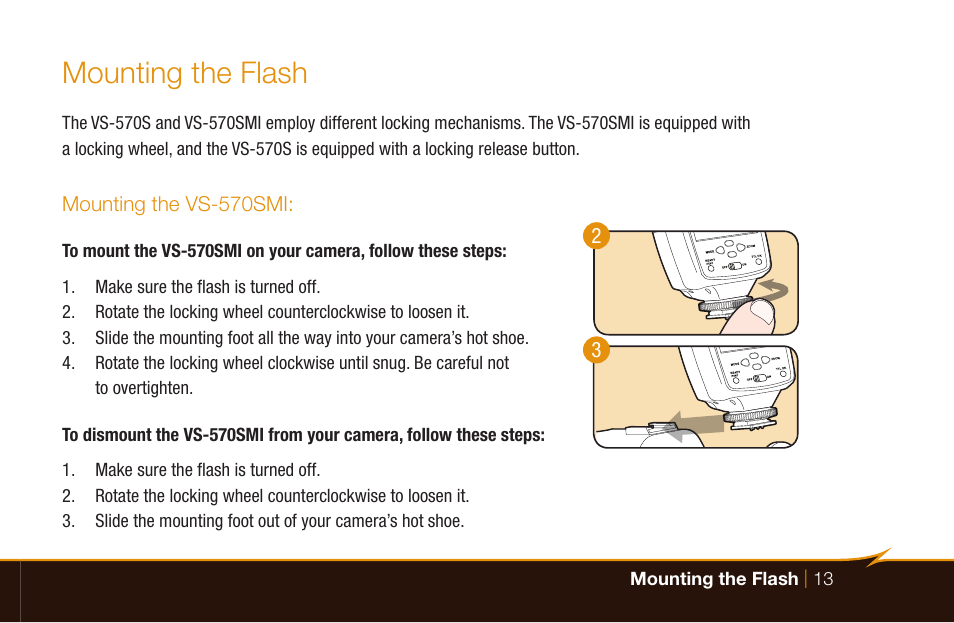 Mounting the flash, Mounting the vs-570smi, Mounting the flash | 13 | Bolt VS-570SMI Wireless TTL Flash for Cameras User Manual | Page 13 / 48