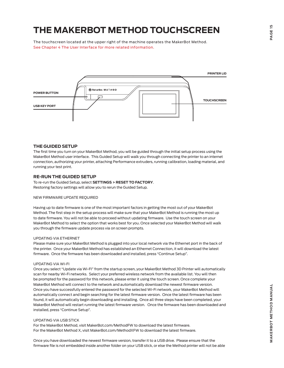 The makerbot method touchscreen, The guided setup, Re-run the guided setup | MakerBot METHOD X 3D Printer User Manual | Page 15 / 28