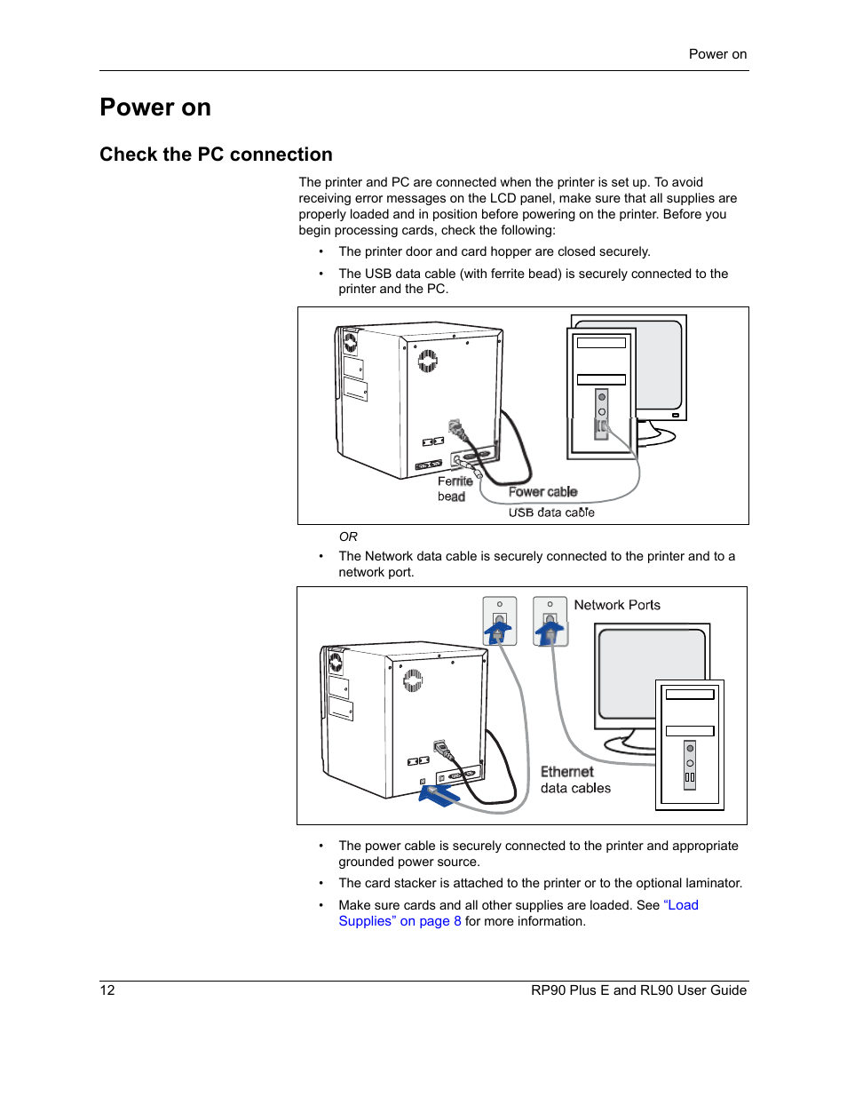 Power on, Check the pc connection | Datacard Group RL90 User Manual | Page 18 / 89