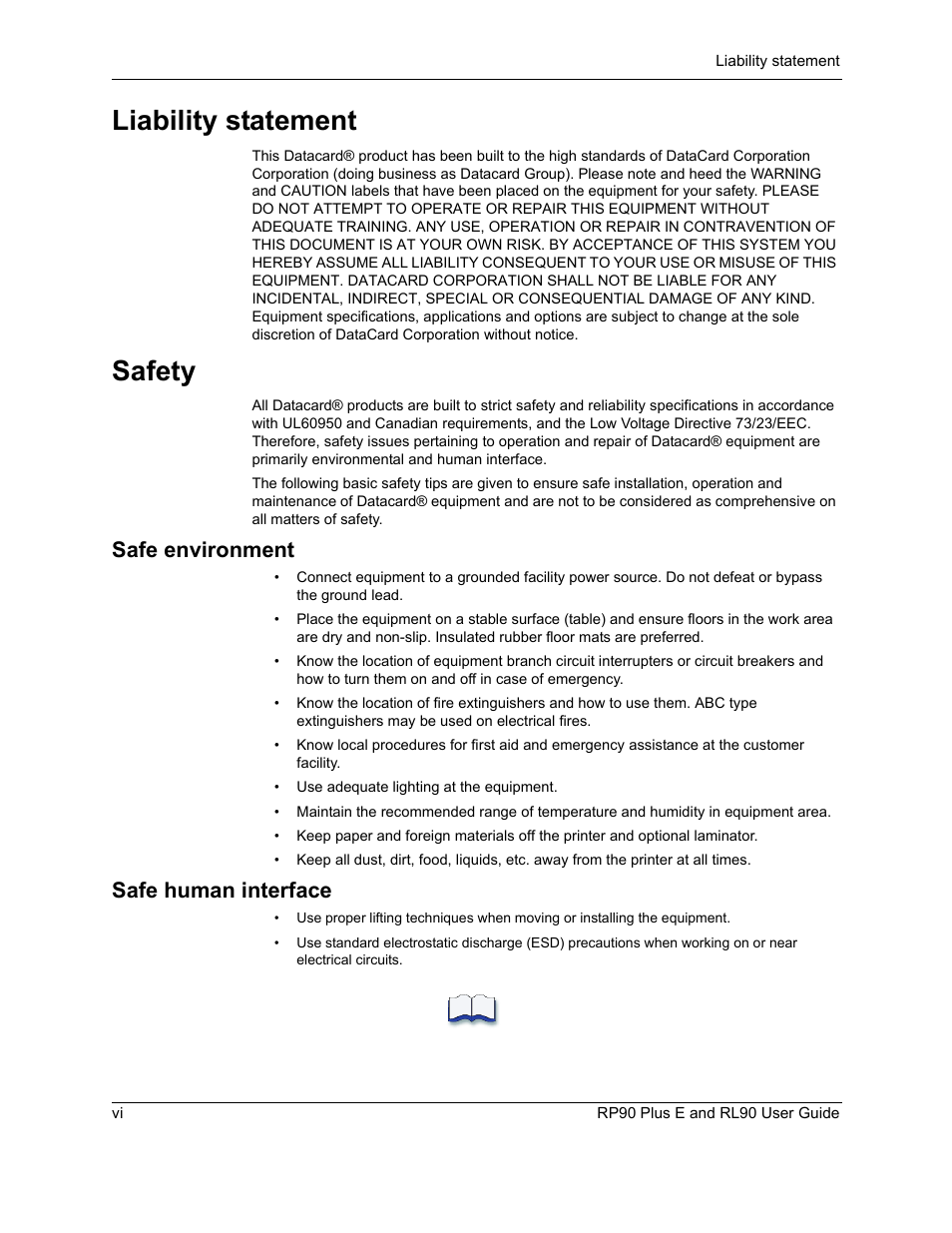 Liability statement, Safety, Safe environment | Safe human interface | Datacard Group RL90 User Manual | Page 6 / 89