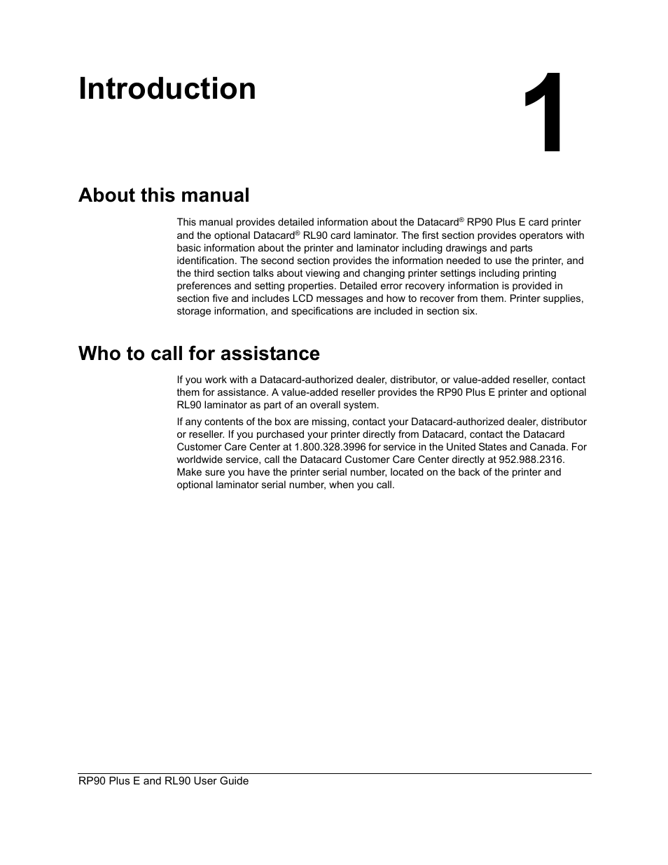 Introduction, About this manual, Who to call for assistance | About this manual who to call for assistance | Datacard Group RL90 User Manual | Page 7 / 89