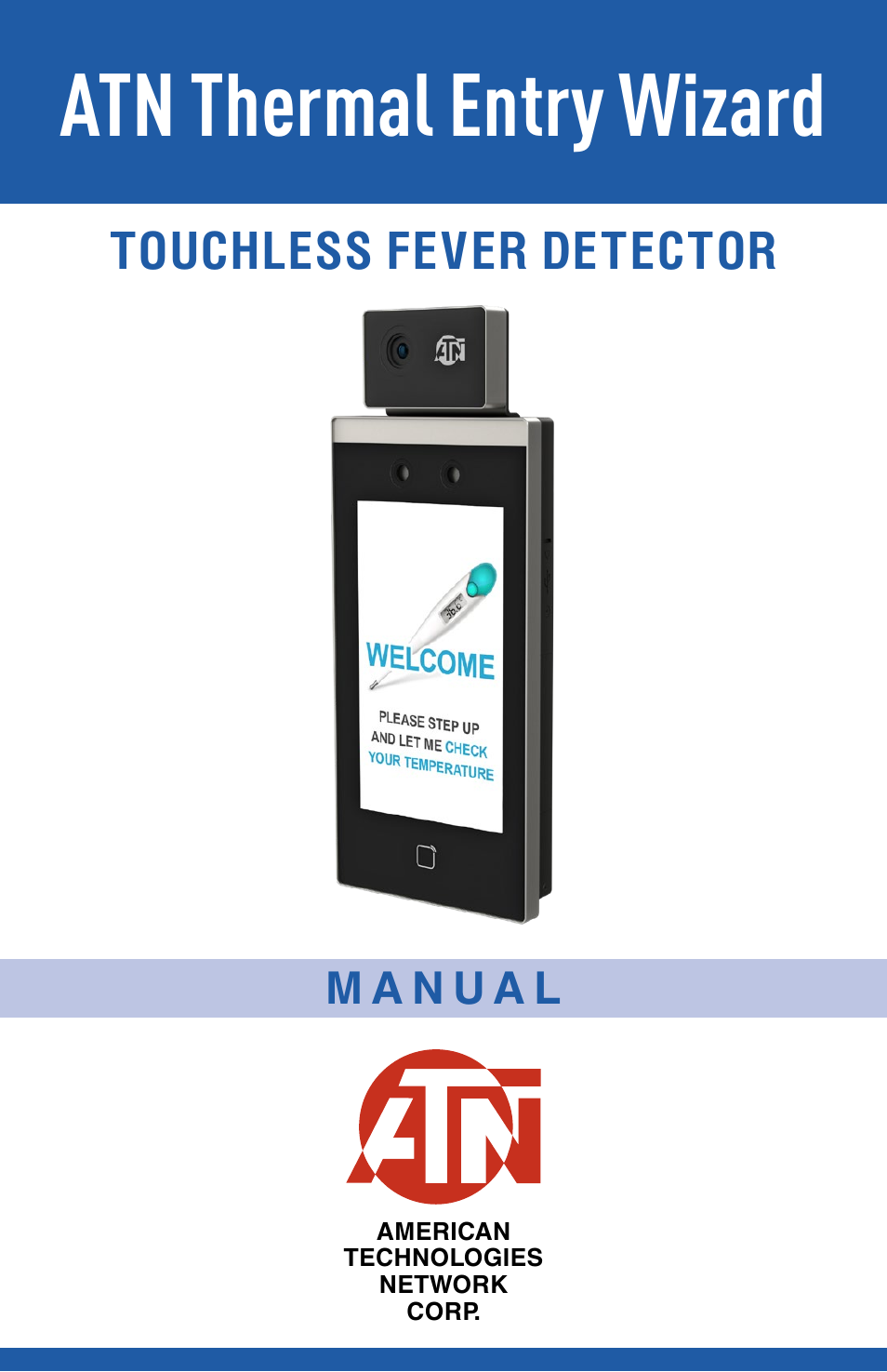 ATN TITEW1000 Thermal Entry Wizard Access Control Station with Table Stand Mount User Manual | 56 pages