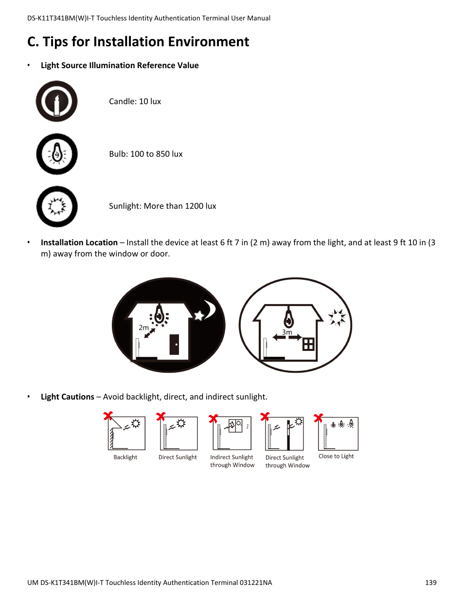 C. tips for installation environment | Hikvision DS-K1T341BMWI-T Touchless Identity Authentication Terminal User Manual | Page 139 / 141