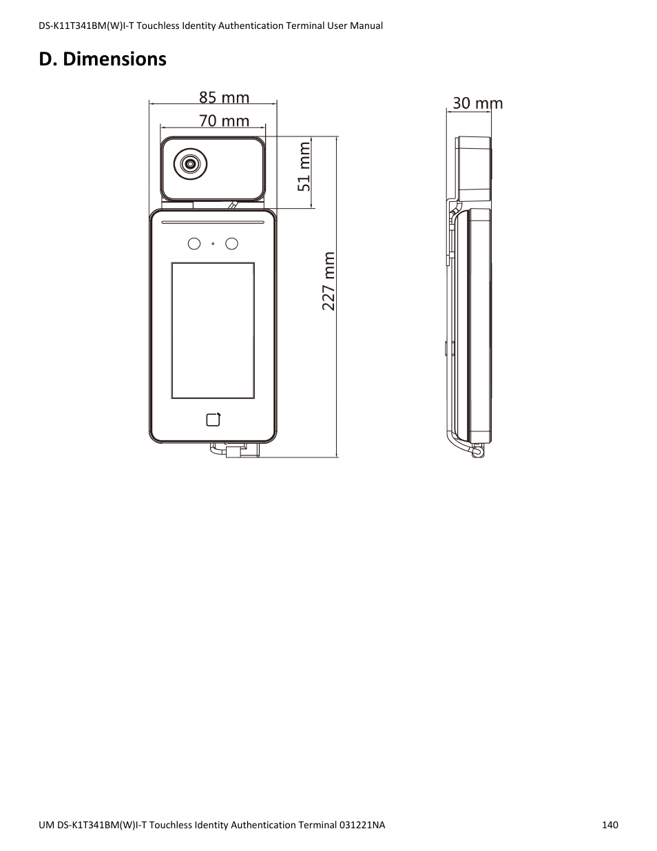 D. dimensions | Hikvision DS-K1T341BMWI-T Touchless Identity Authentication Terminal User Manual | Page 140 / 141