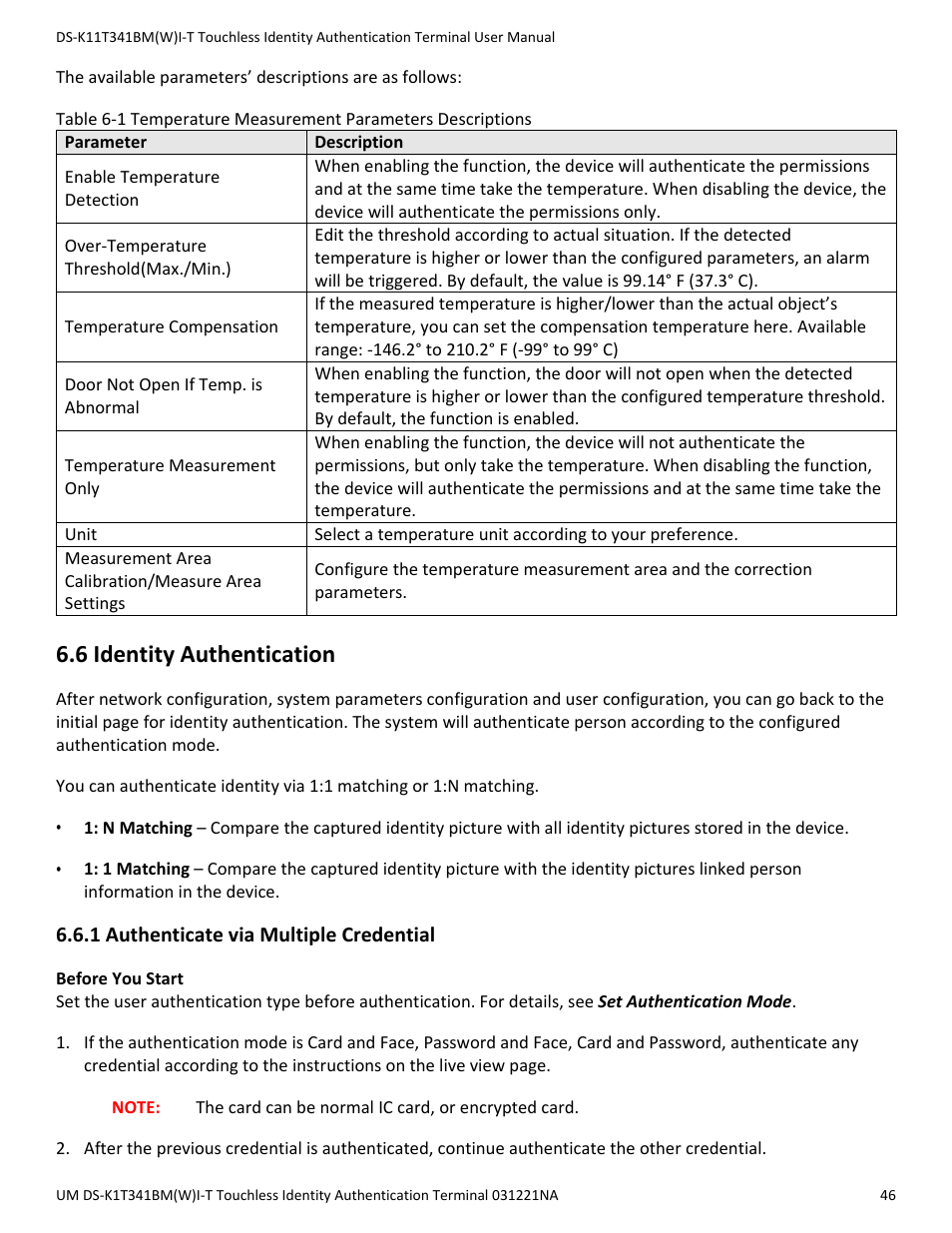 6 identity authentication, 1 authenticate via multiple credential | Hikvision DS-K1T341BMWI-T Touchless Identity Authentication Terminal User Manual | Page 46 / 141