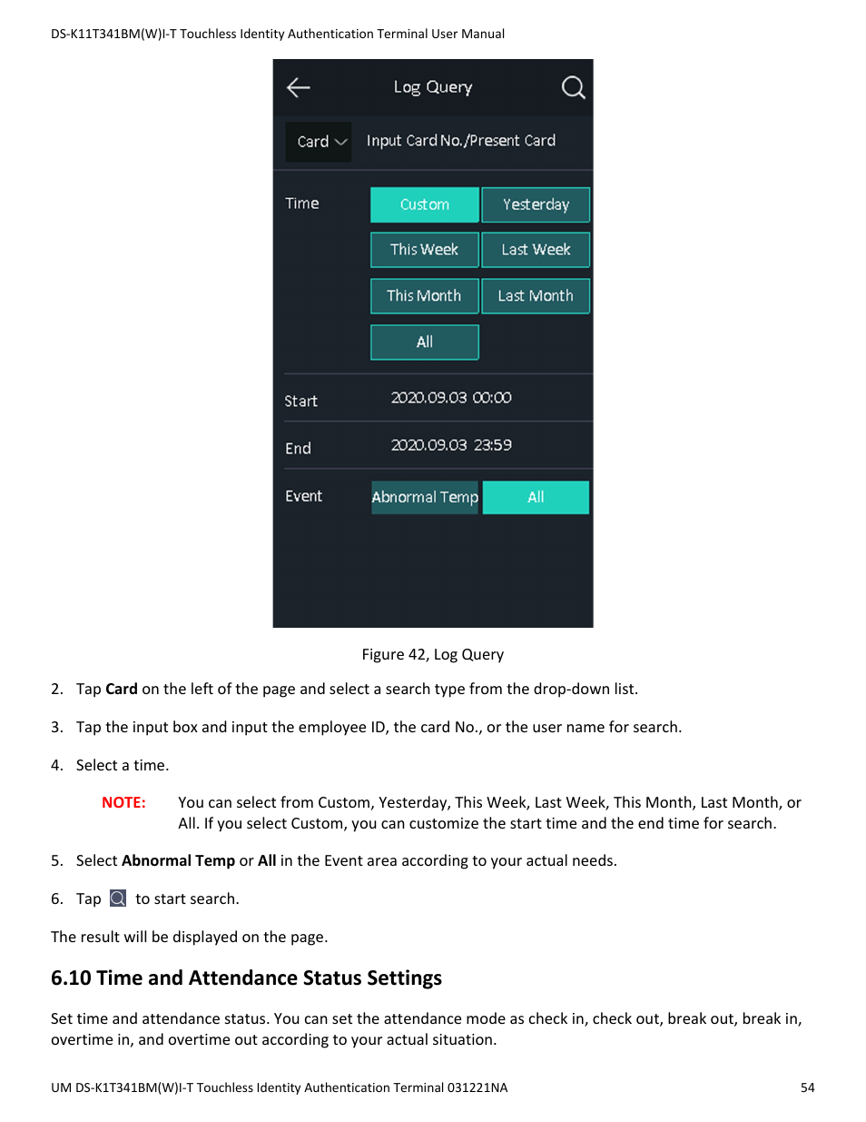10 time and attendance status settings | Hikvision DS-K1T341BMWI-T Touchless Identity Authentication Terminal User Manual | Page 54 / 141