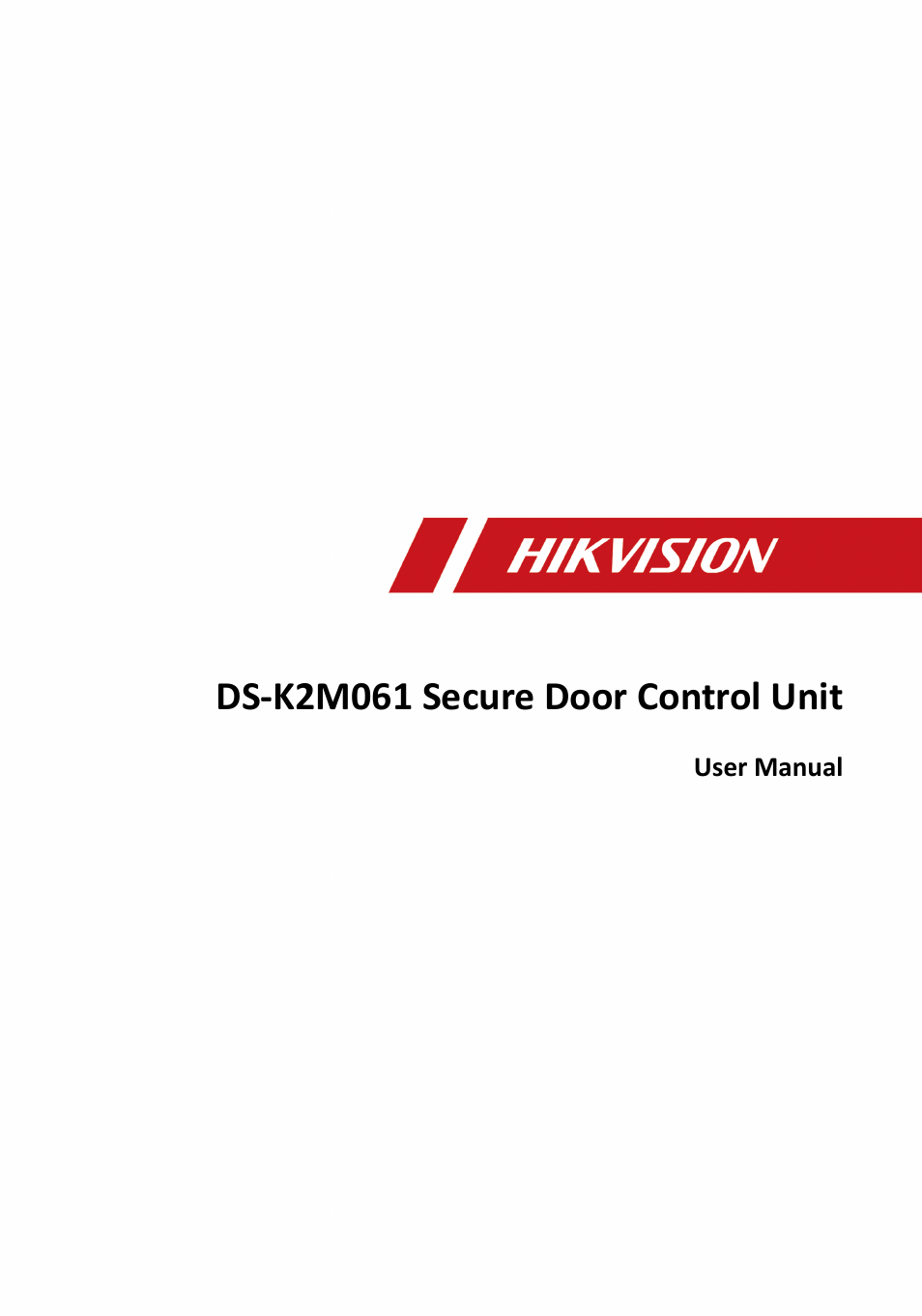Hikvision DS-K2M061 Secure Door Control Unit User Manual | 17 pages