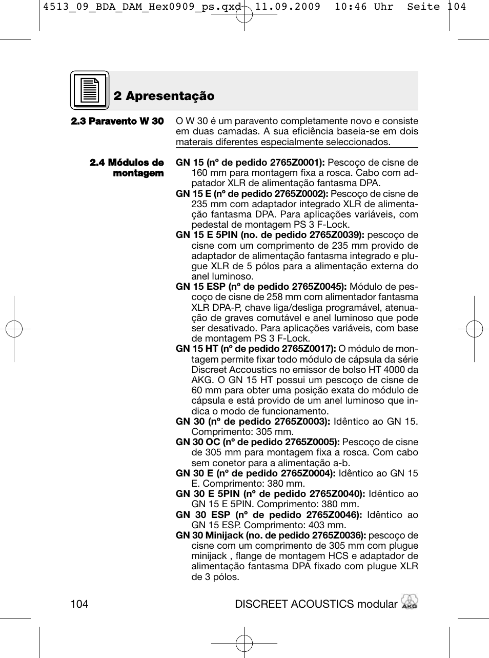 2 apresentação | Akg HM 1000 Ceiling Hanging Module for CK Series Microphone Capsules User Manual | Page 104 / 132