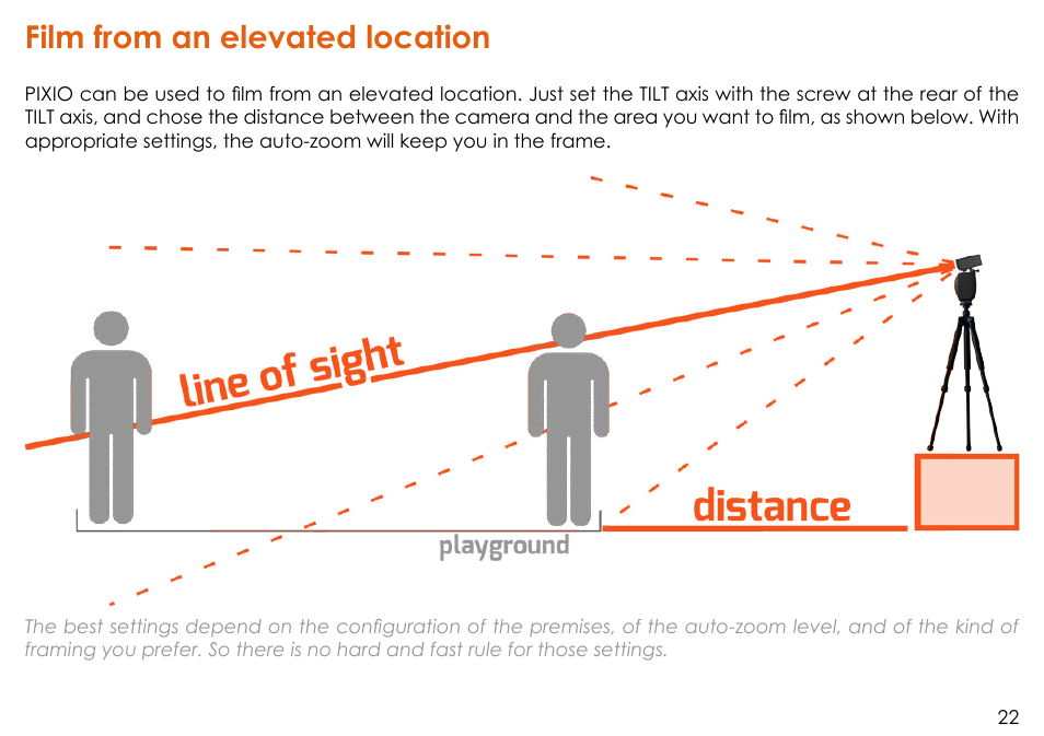 Film from an elevated location | MOVE'N SEE Personal Auto-Follow System User Manual | Page 22 / 49