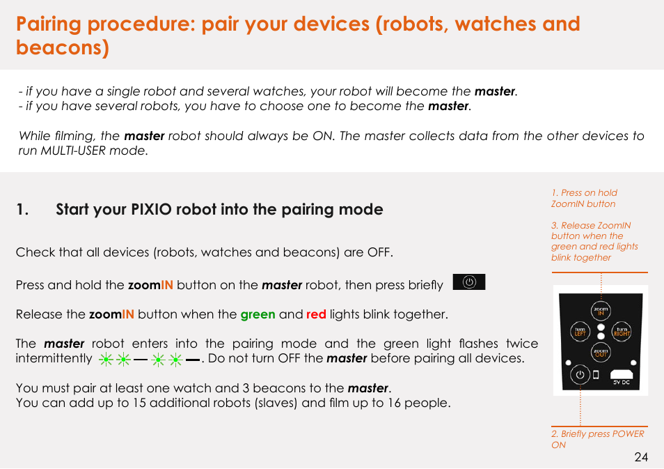 Pairing procedure: pair your devices (robots, Watches and beacons), Start your pixio robot into the pairing mode | MOVE'N SEE Personal Auto-Follow System User Manual | Page 24 / 49