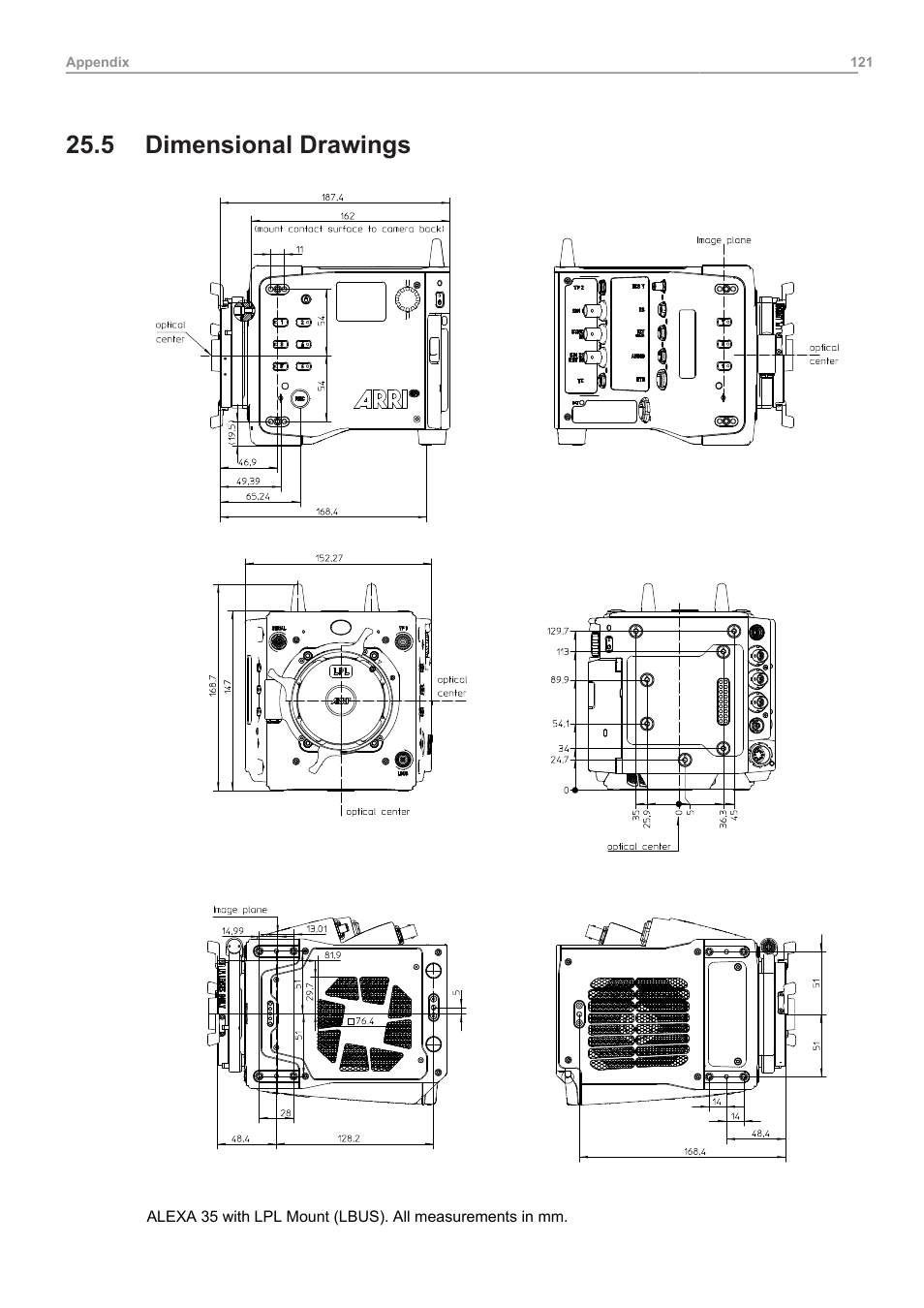 5 dimensional drawings, Dimensional drawings | ARRI ALEXA 35 Body & PL Mount Set (LBUS) User Manual | Page 121 / 122