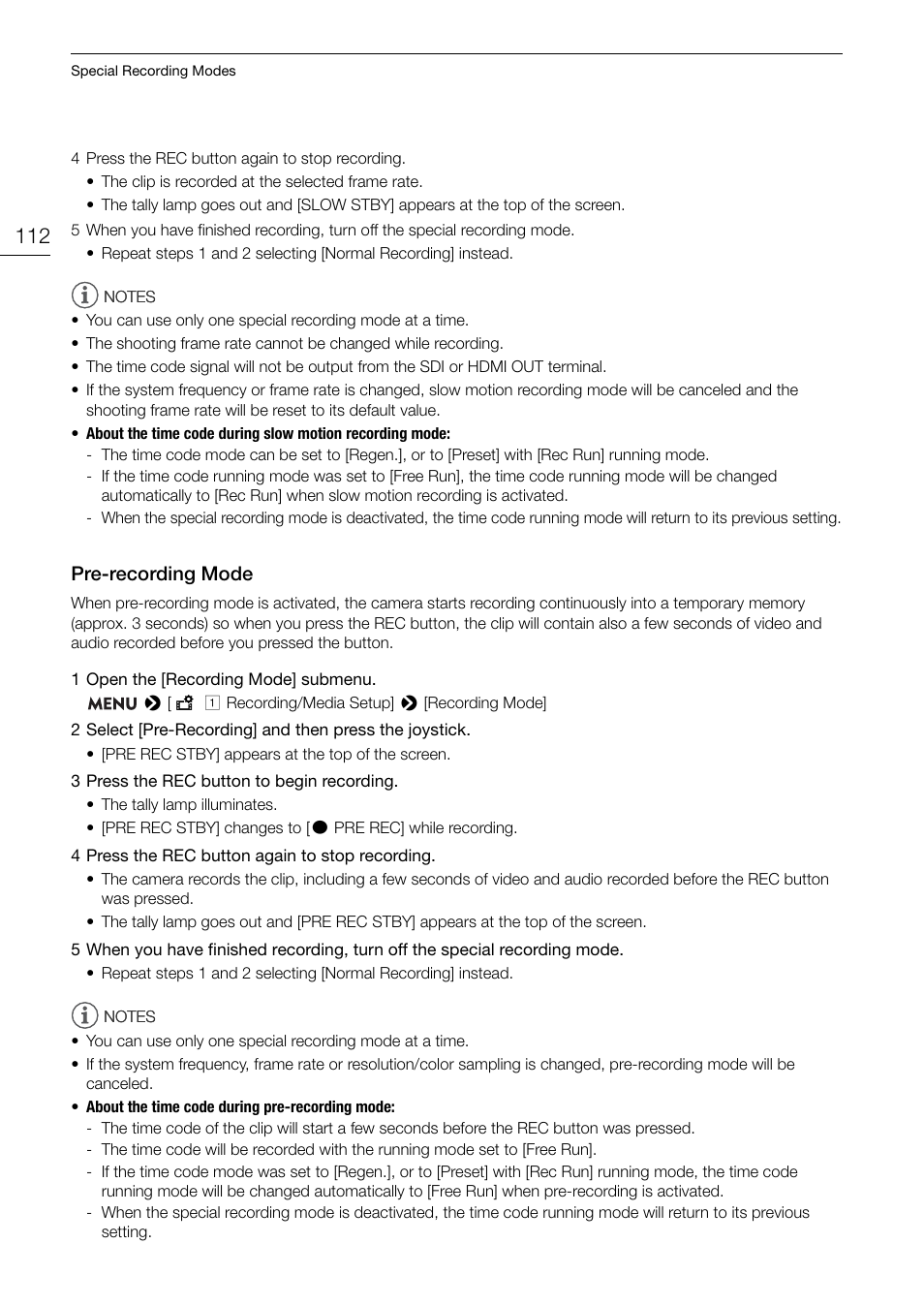 Pre-recording mode, Pre-recording mode 112, 112): record stand | Canon EOS C200 EF Cinema Camera and 24-105mm Lens Kit User Manual | Page 112 / 220