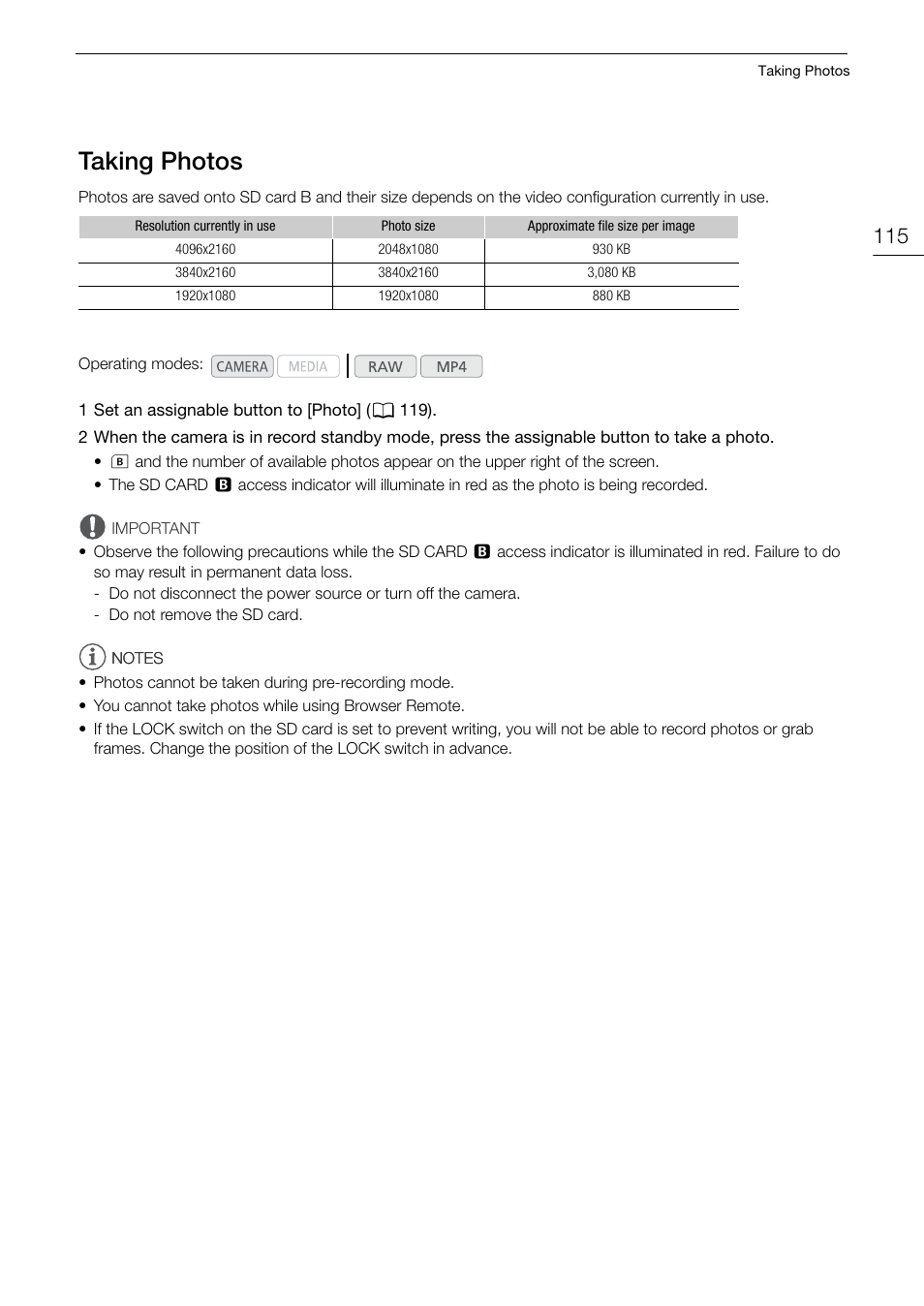 Taking photos, Taking photos 115 | Canon EOS C200 EF Cinema Camera and 24-105mm Lens Kit User Manual | Page 115 / 220