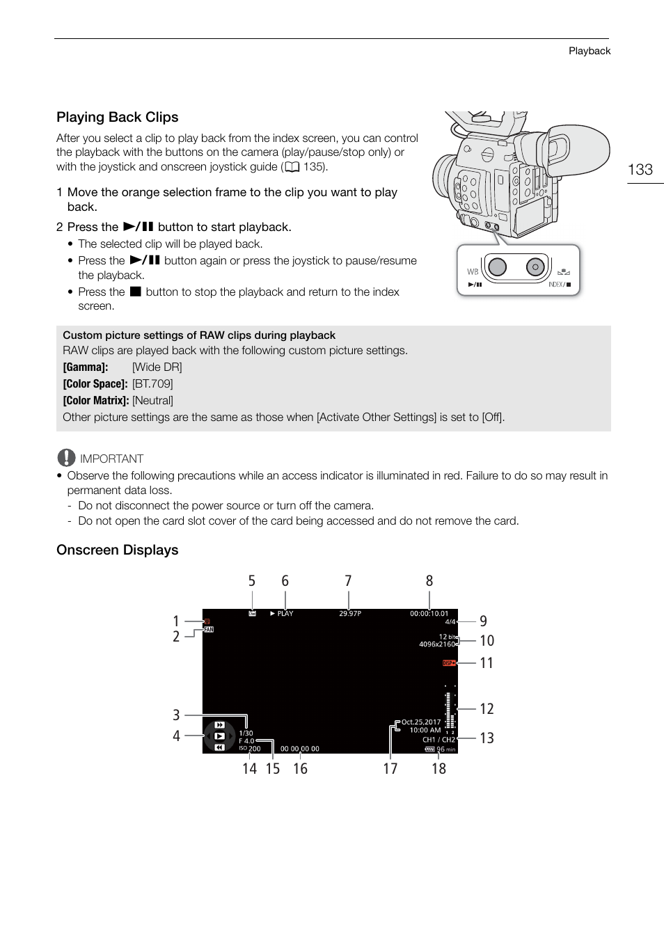 Playing back clips, Onscreen displays, Playing back clips 133 onscreen displays 133 | Canon EOS C200 EF Cinema Camera and 24-105mm Lens Kit User Manual | Page 133 / 220