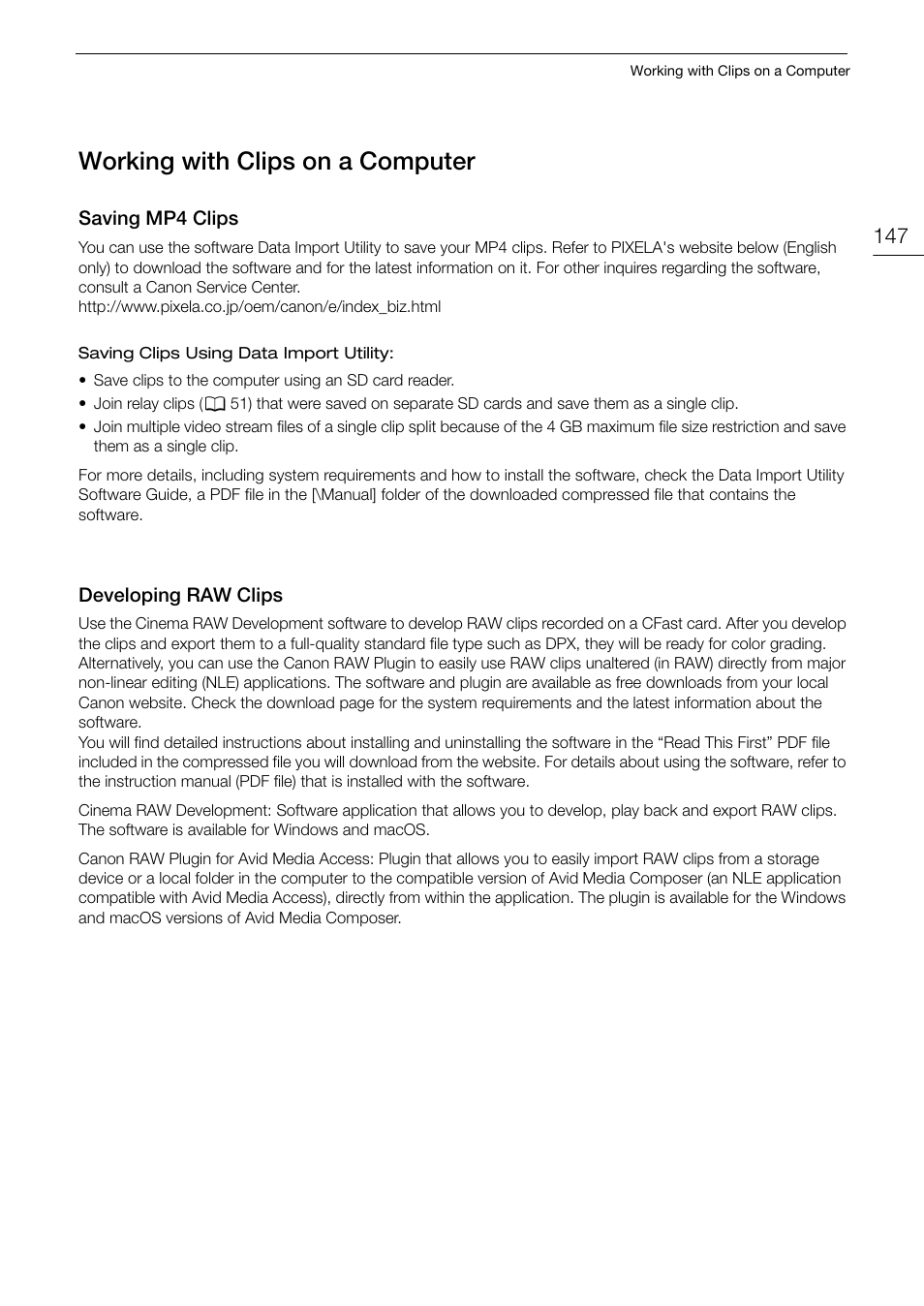 Working with clips on a computer, Saving mp4 clips, Developing raw clips | Working with clips on a computer 147, Saving mp4 clips 147 developing raw clips 147, 147), especially after making im | Canon EOS C200 EF Cinema Camera and 24-105mm Lens Kit User Manual | Page 147 / 220