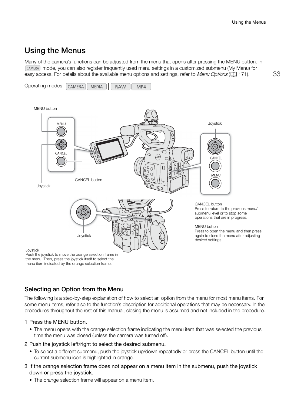 Using the menus, Selecting an option from the menu, Using the menus 33 | Selecting an option from the menu 33 | Canon EOS C200 EF Cinema Camera and 24-105mm Lens Kit User Manual | Page 33 / 220
