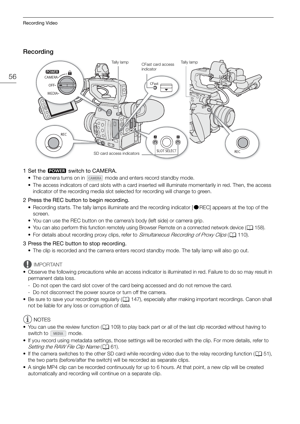 Recording, Recording 56 | Canon EOS C200 EF Cinema Camera and 24-105mm Lens Kit User Manual | Page 56 / 220