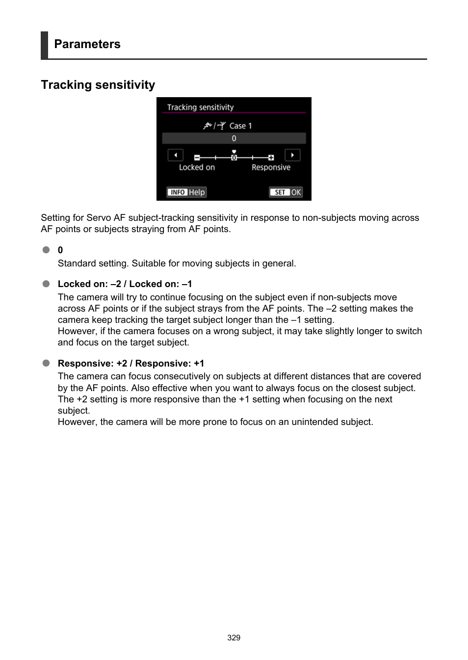 Tracking sensitivity, Parameters, Cases 1 to a are five combinations of settings for | Parameters tracking sensitivity | Canon EOS R5 C VR Creator Kit with RF 5.2mm f/2.8 Dual Fisheye Lens User Manual | Page 329 / 787