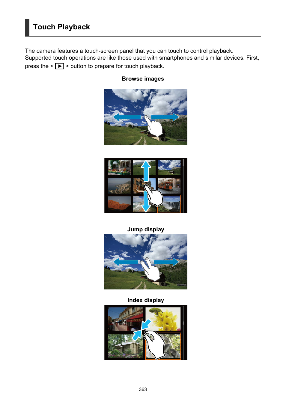 Touch playback | Canon EOS R5 C VR Creator Kit with RF 5.2mm f/2.8 Dual Fisheye Lens User Manual | Page 363 / 787