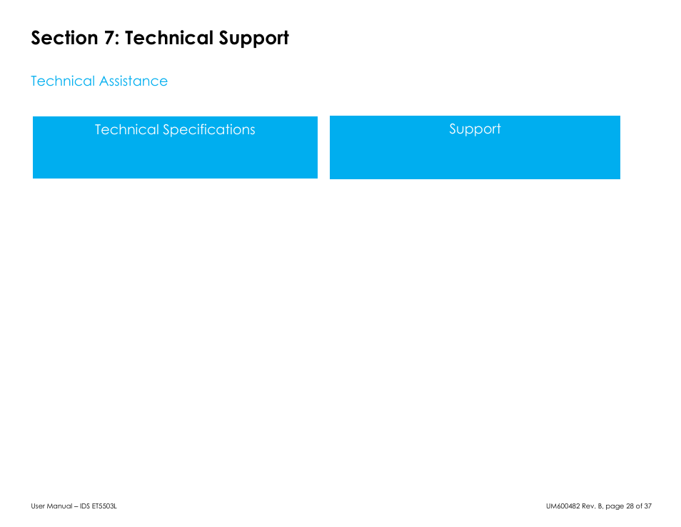 Section 7: technical support, Technical assistance, Technical specifications | Support | Elo TouchSystems 5503L 55" Class Full HD IR Interactive Commercial Display User Manual | Page 28 / 37