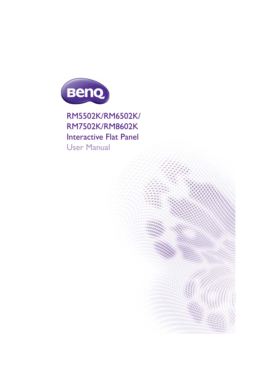 BenQ RM8602K 86" Class 4K UHD Educational Touchscreen LED Display User Manual | 81 pages