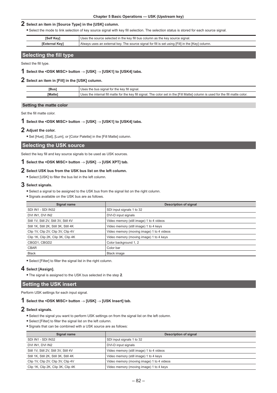 Selecting the fill type, Selecting the usk source, Setting the usk insert | Panasonic AV-HS6000 2 M/E Live Switcher Main Frame & Control Panel (Dual Redundant Power Supplies) User Manual | Page 82 / 206