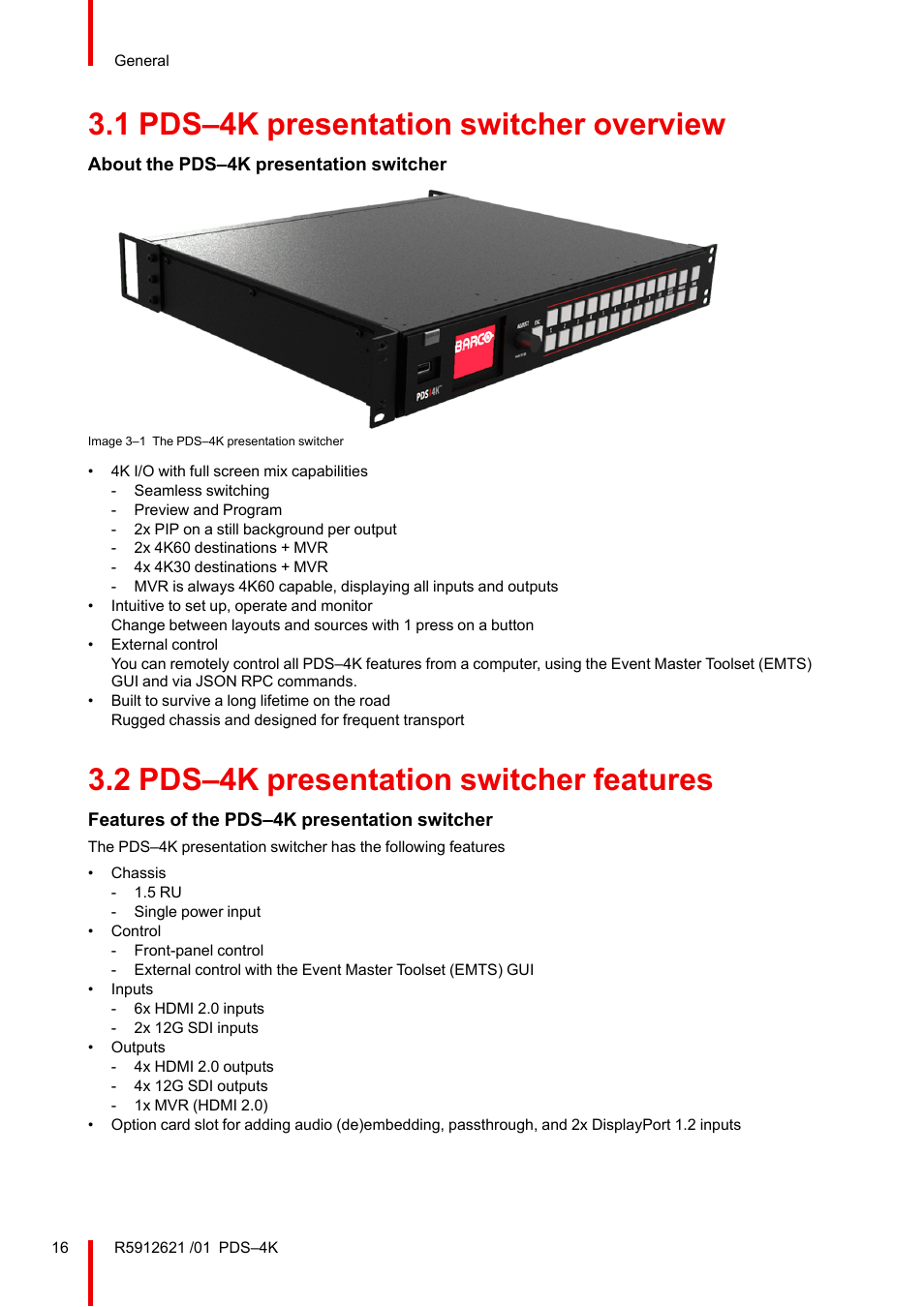 1 pds–4k presentation switcher overview, 2 pds–4k presentation switcher features, Pds–4k presentation switcher overview | Pds–4k presentation switcher features | Barco PDS-4K HDMI Presentation Switcher User Manual | Page 16 / 224