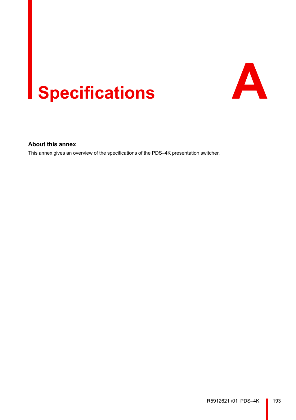 A specifications, Specifications | Barco PDS-4K HDMI Presentation Switcher User Manual | Page 193 / 224