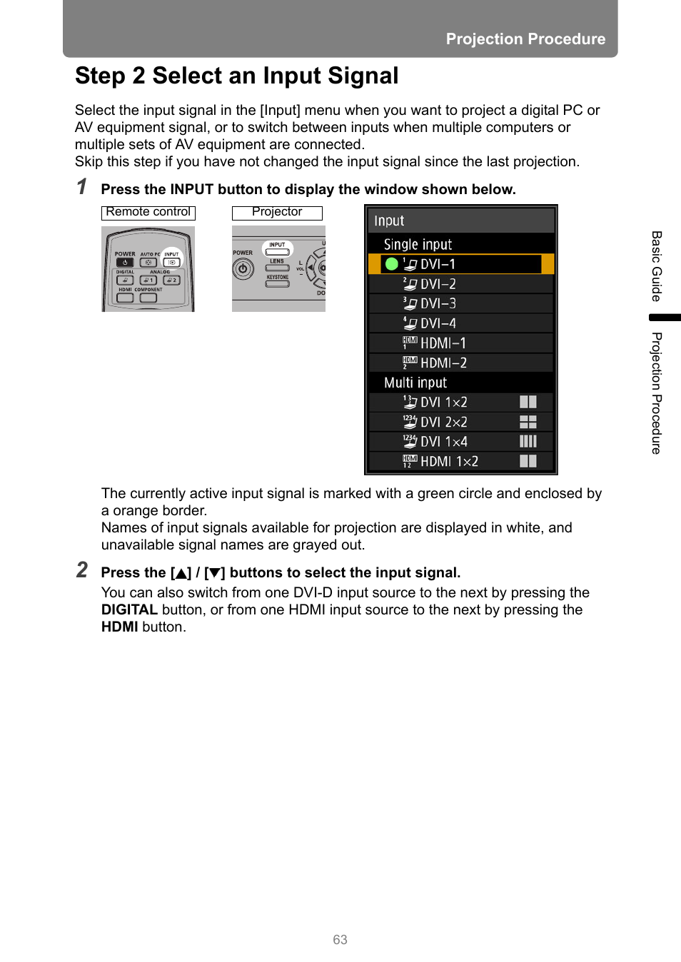 Step 2 select an input signal, Menu, Is set to [hdmi 1x2 | Put] menu | Canon REALiS 4K501ST Pro AV 5000-Lumen LCoS Projector User Manual | Page 63 / 196